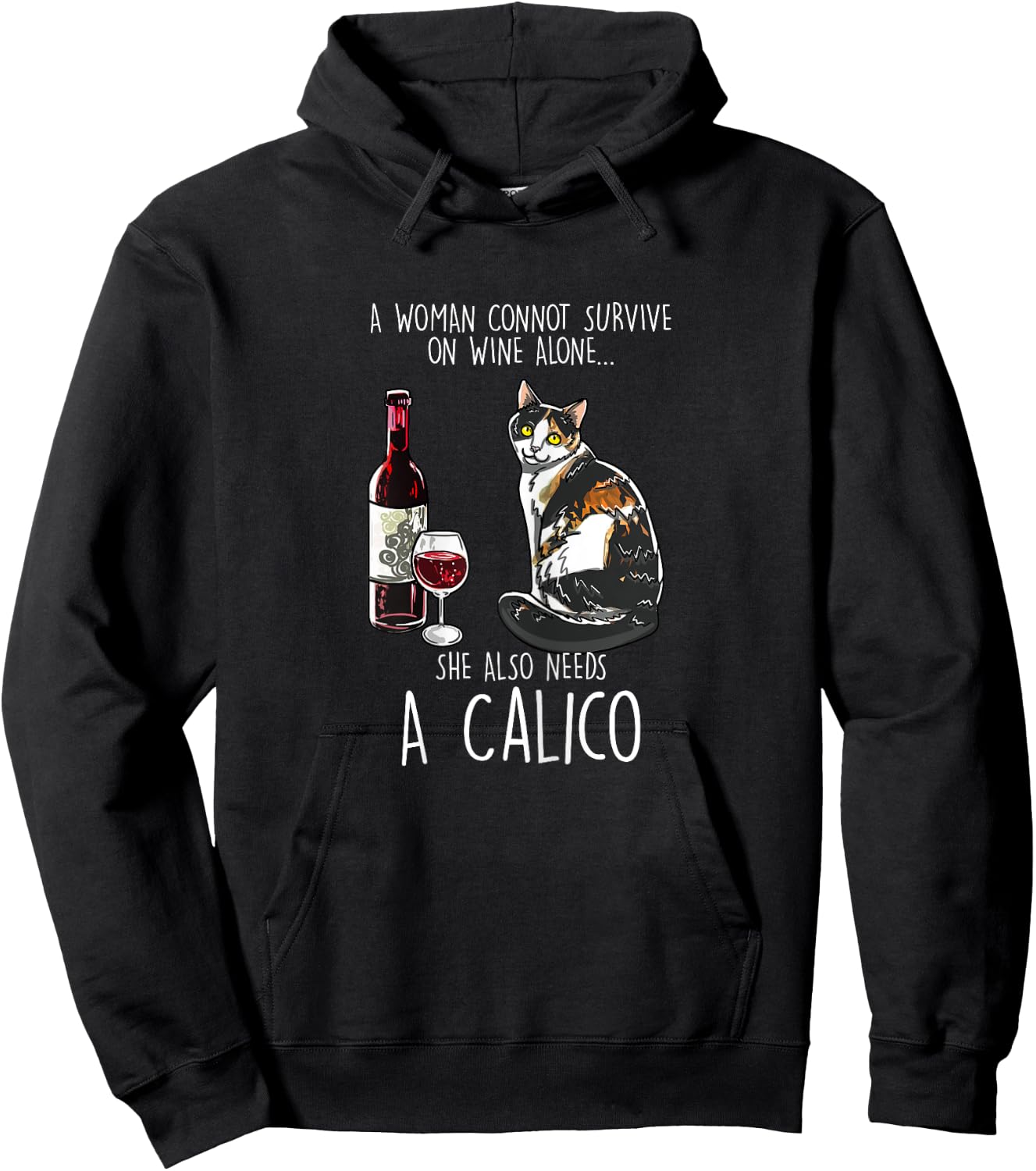 She Also Needs A Calico Tortoiseshell Wine Cat Lover Gift Women Hoodie - Hoodie | Black