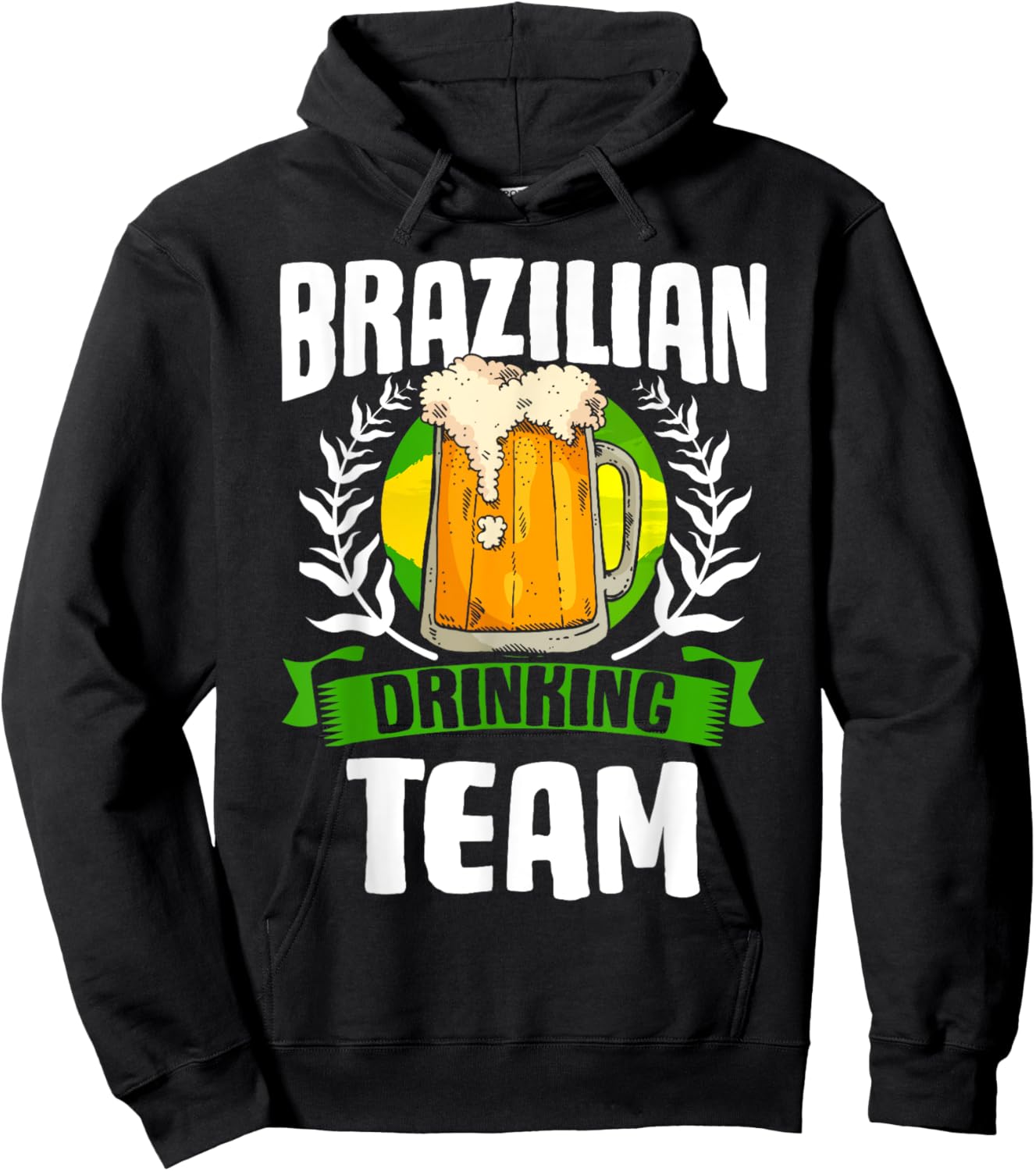 Brazilian Drinking Team Brazil Flag Brasileira Brasileiro Hoodie - Hoodie | Black