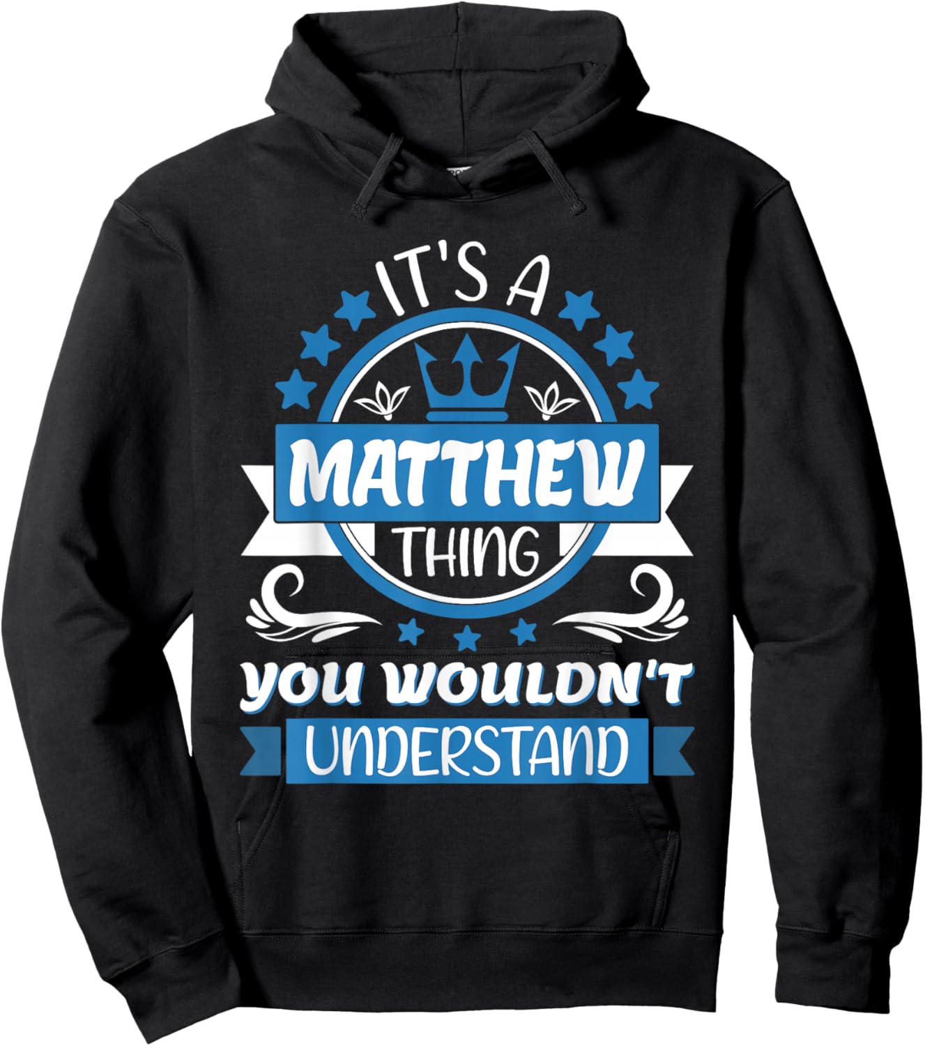 Matthew Name | It's a Matthew Thing You Wouldn't Understand Hoodie - Hoodie | Black