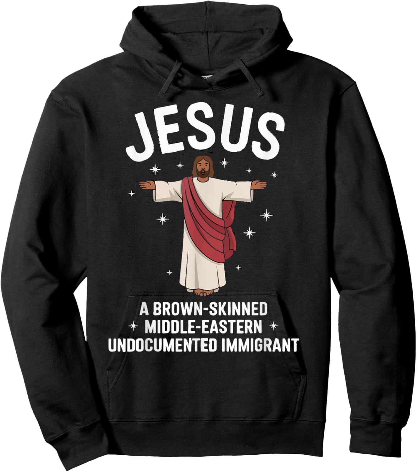 Jesus Brown-Skinned Middle-Eastern Undocumented Immigrant Hoodie - Hoodie | Black