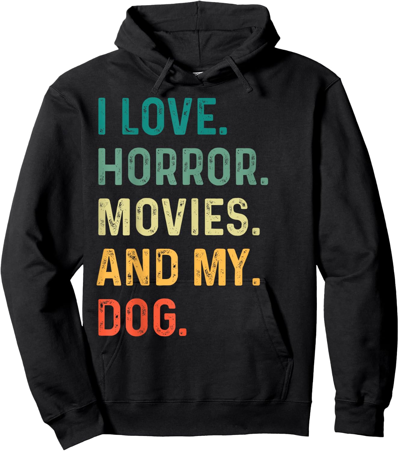 I Love Horror Movies And My Dog Retro Vintage Funny Gift Hoodie - Hoodie | Black