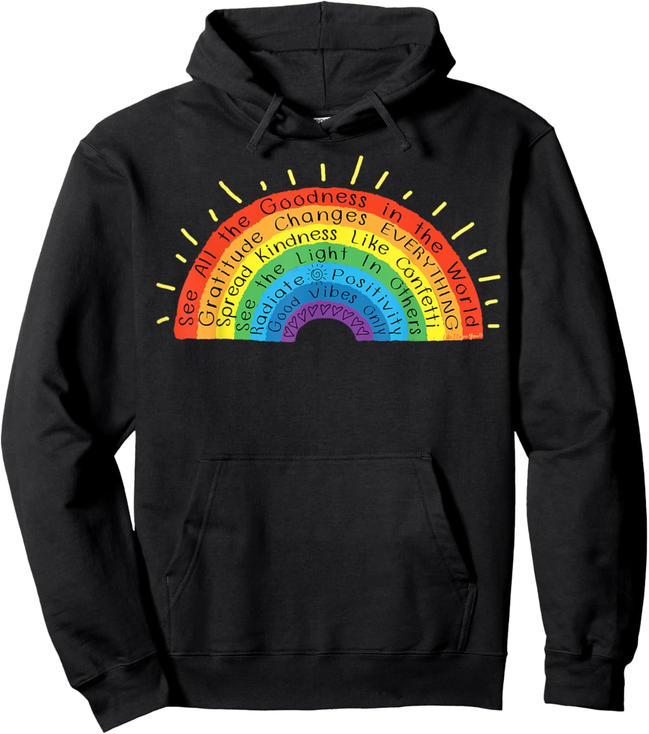 Goodness Kindness Gratitude Good Life Rainbow - Uplifting Hoodie - Hoodie | Black