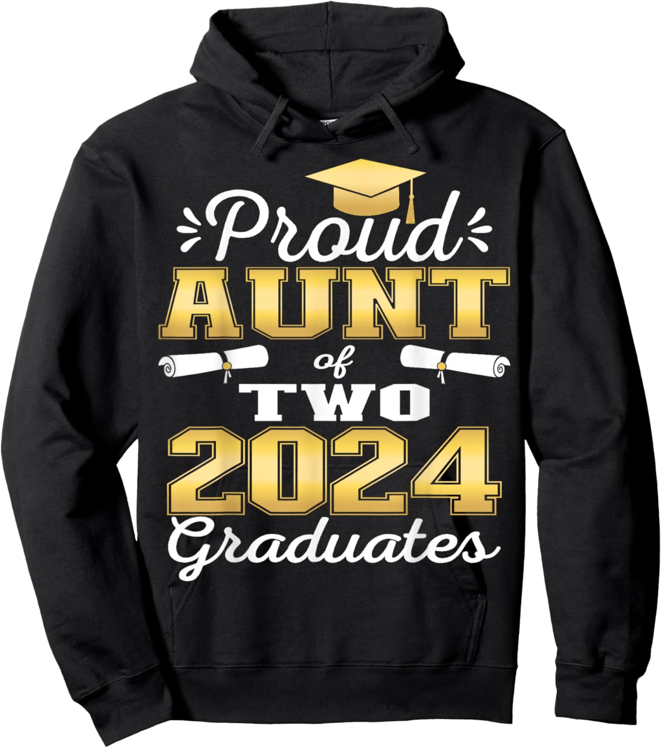 Proud Aunt of Two 2024 Graduate Class 2024 Graduation family Hoodie - Hoodie | Black