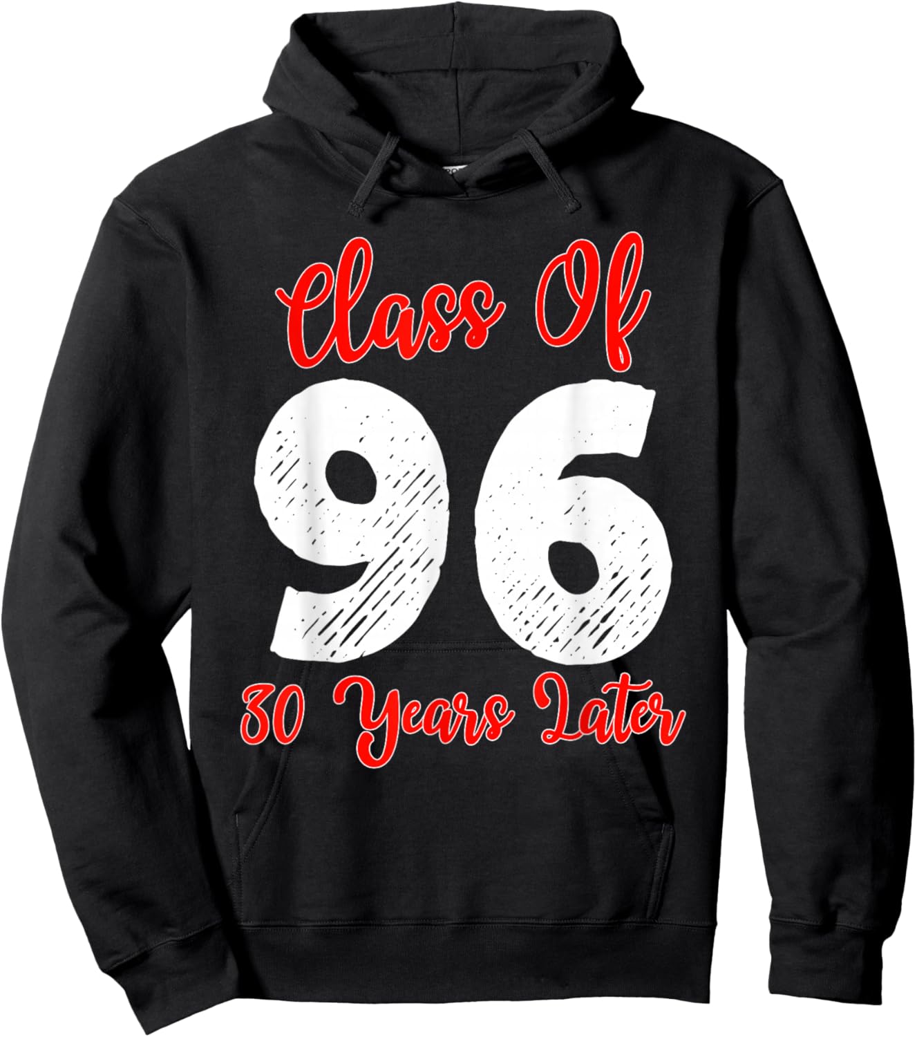 Class of 1996 30th Reunion High School Senior Graduation Hoodie - Hoodie | Black