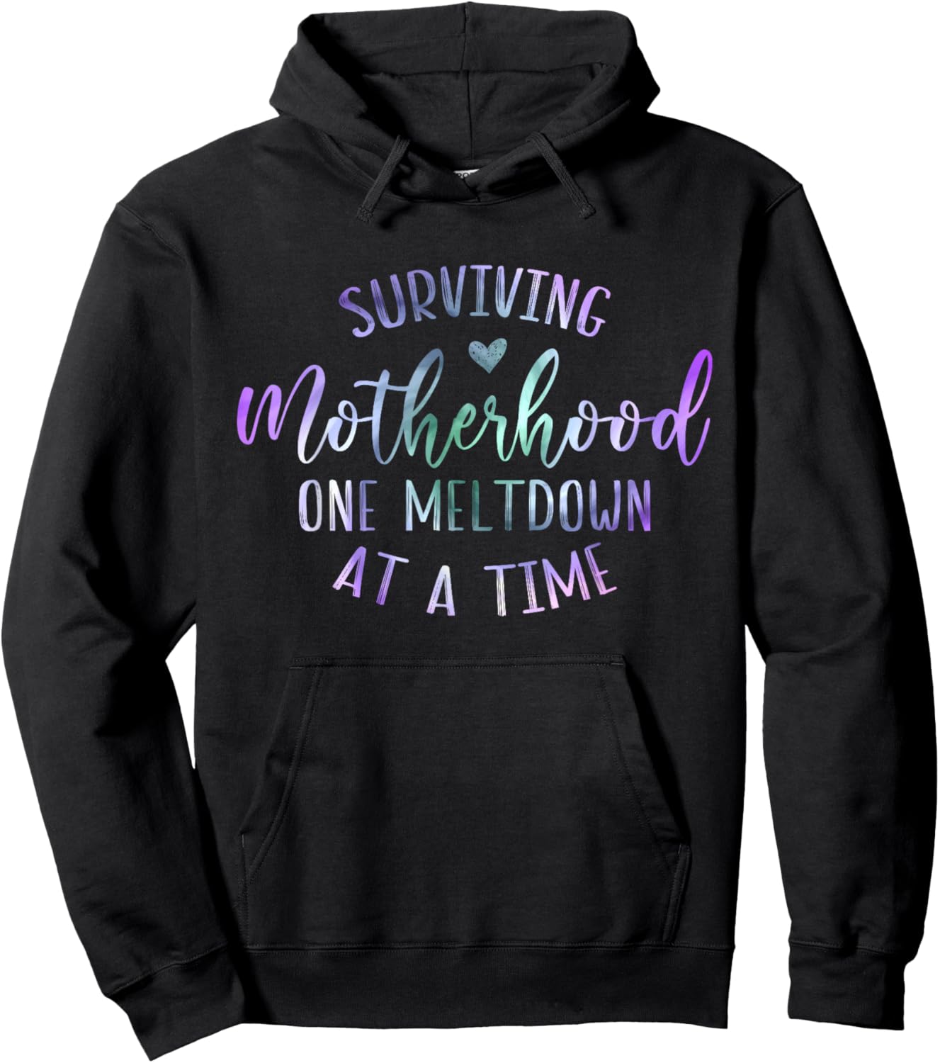 Surviving Motherhood One Meltdown at A Time Funny Mom Sister Hoodie - Hoodie | Black