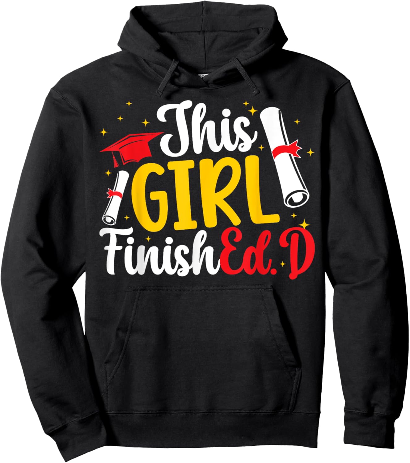 This Girl FinishEd.D Doctor Of Education Graduate Ed.D Grad Hoodie - Hoodie | Black