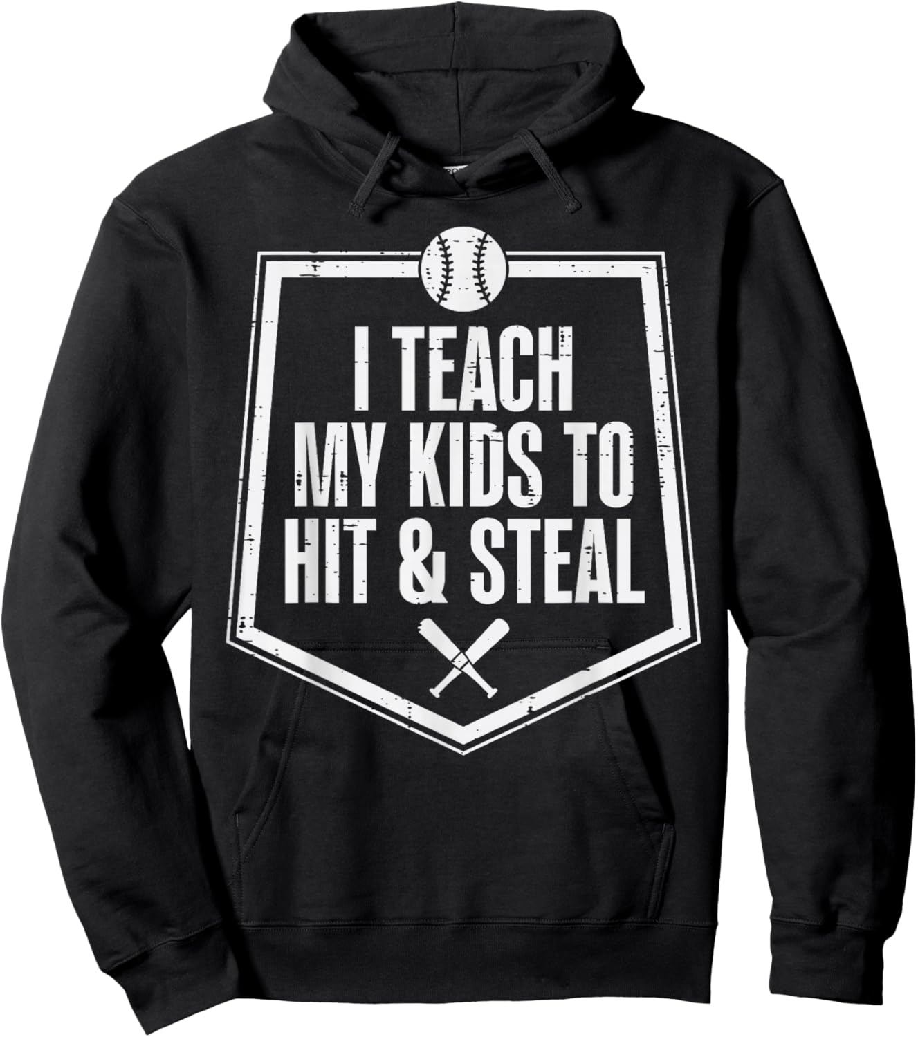I Teach My Kids To Hit Steal Fun Baseball Mom Dad Men Women Hoodie - Hoodie | Black