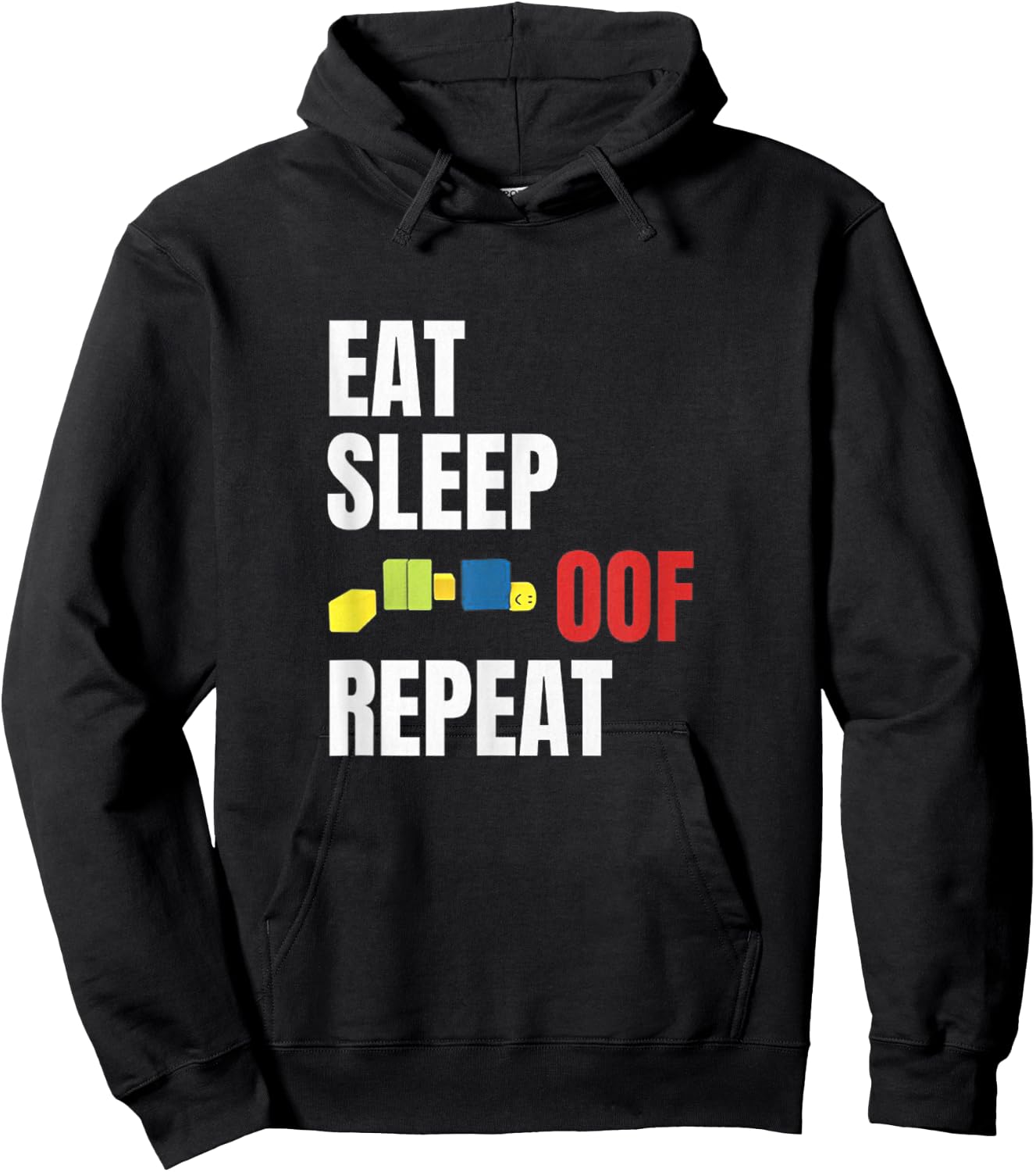 Eat Sleep Oof Repeat Funny Meme Gamers Gift Hoodie - Hoodie | Black