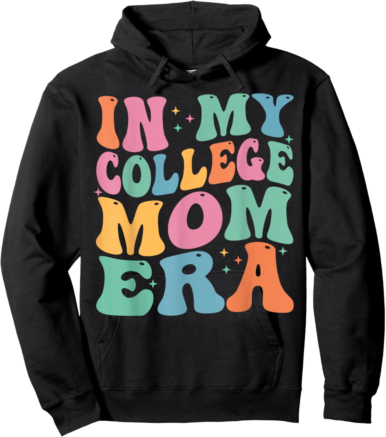 In My College Mom Era College Graduation for Mom Hoodie - Hoodie | Black