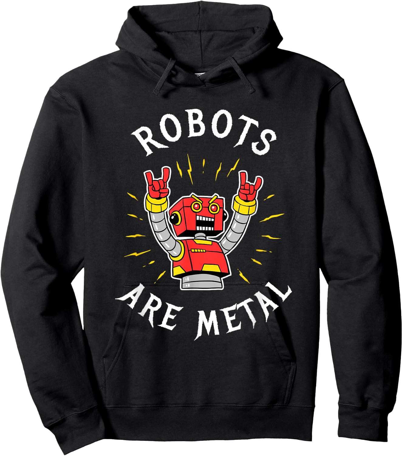 Robots are Metal - Heavy Music Pun Robotics Hoodie - Hoodie | Black