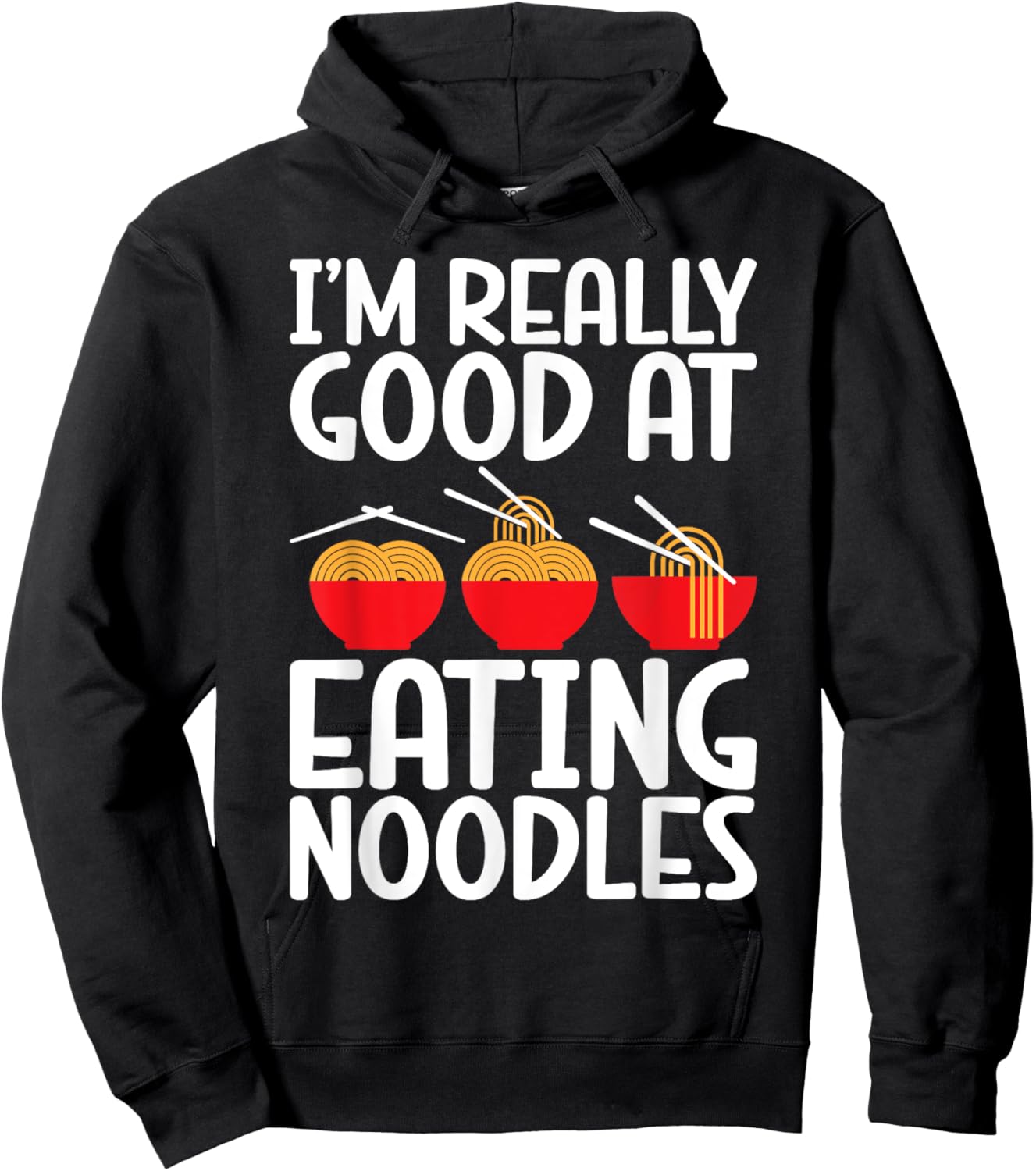 Im really good at Eating Noodles Hoodie - Hoodie | Black