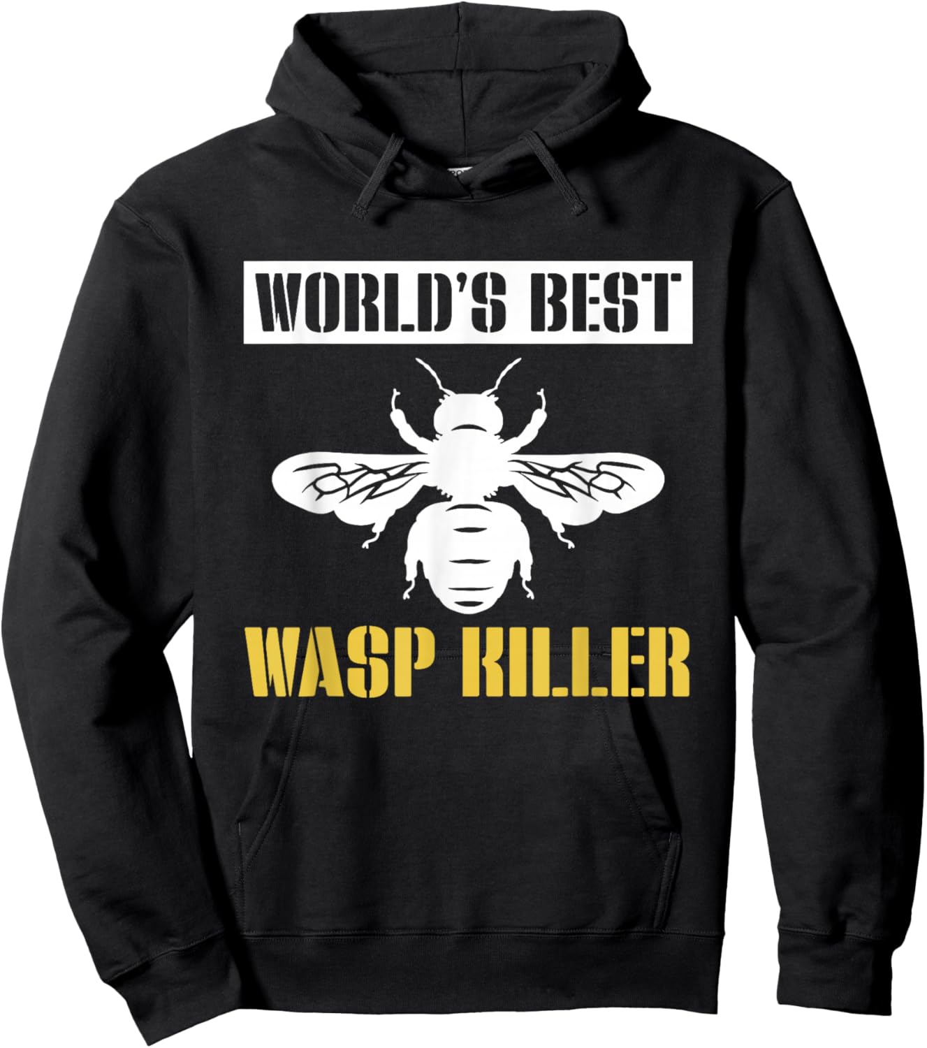 Worlds Best Wasp Killer Pest Repeller Hoodie - Hoodie | Black