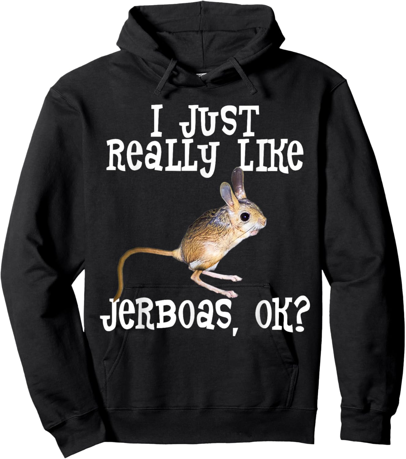 Jerboa Gifts Men Women Kid Girl Really Like Jebroas Hoodie - Hoodie | Black