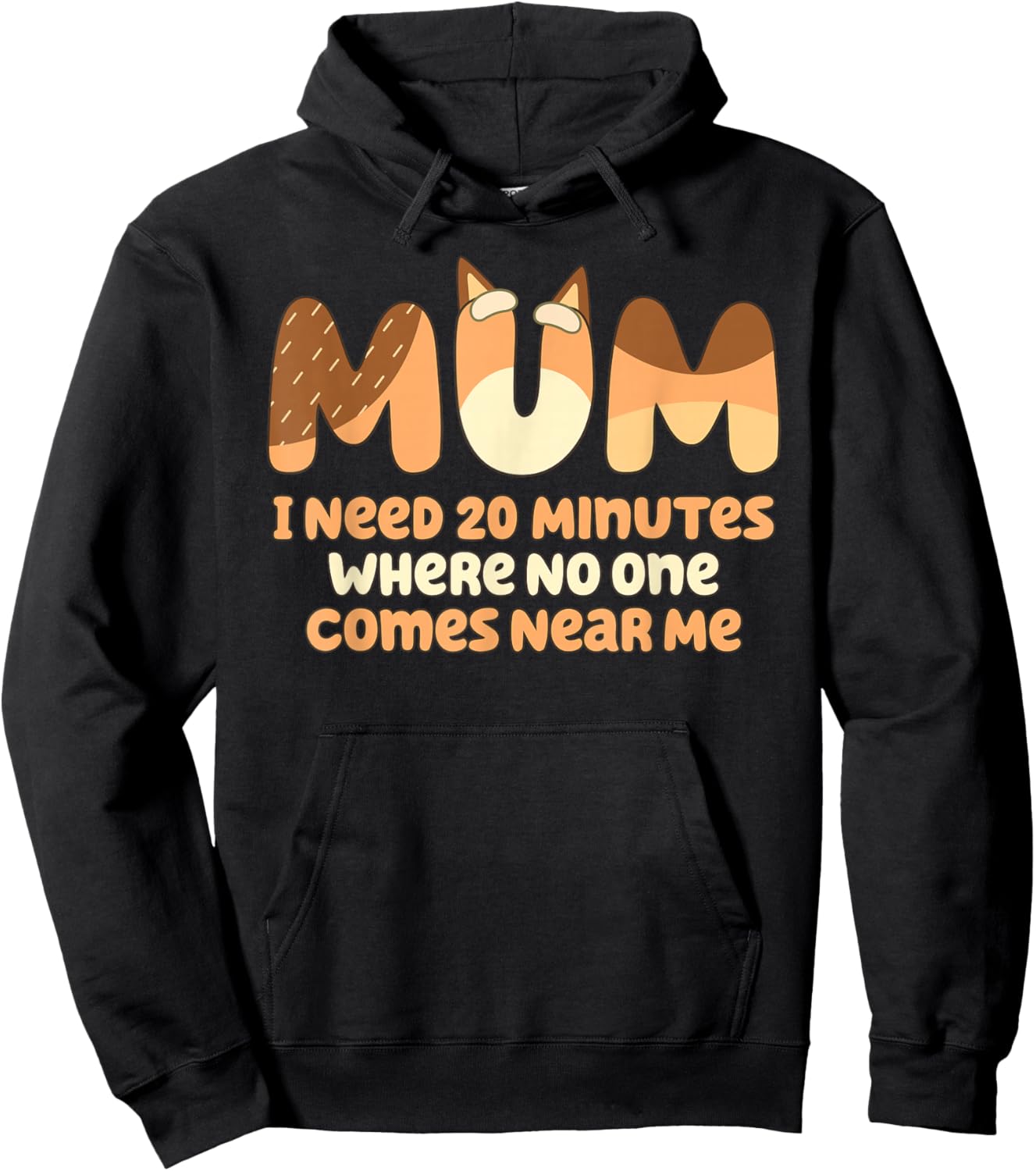 Mom I Need 20 Minutes Mother's Day Hoodie - Hoodie | Black