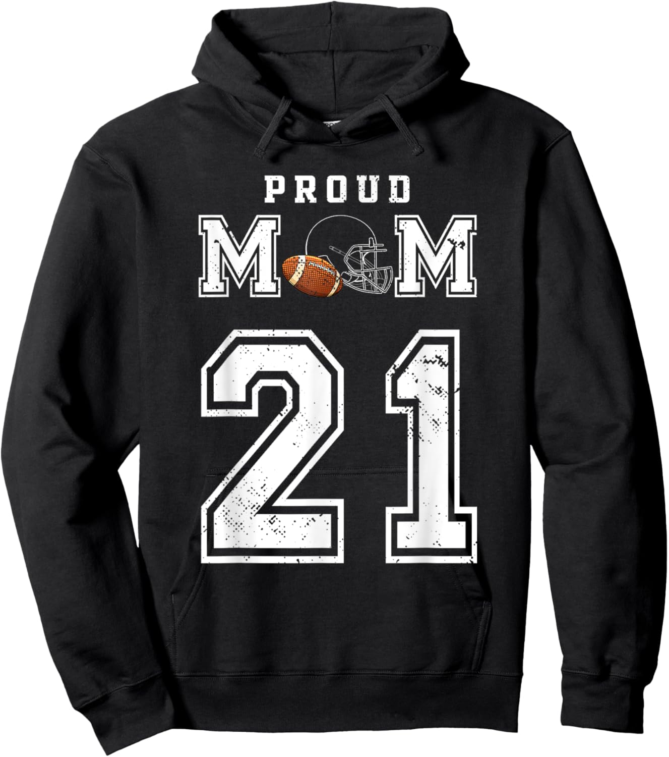 Custom Proud Football Mom Number 21 Personalized Hoodie - Hoodie | Black