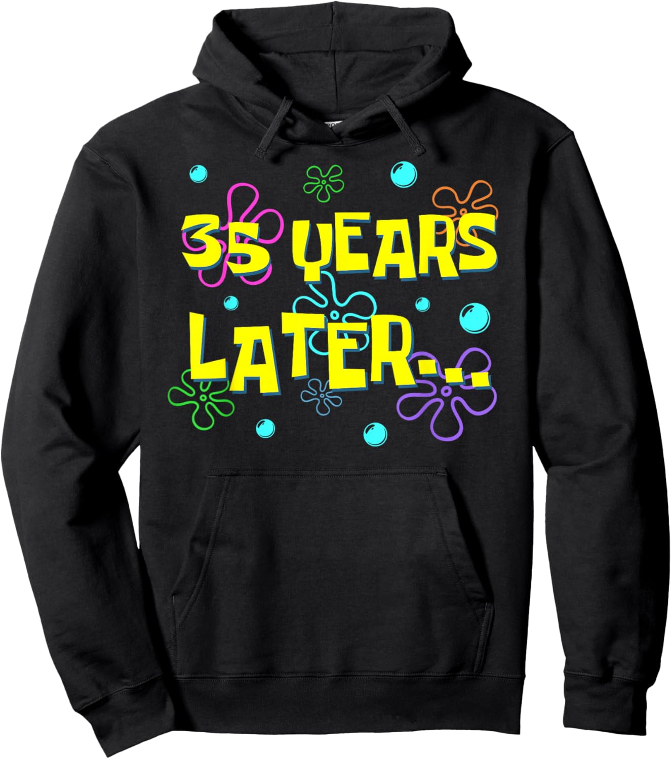 35 Years Later 35th Birthday Party 35 Year Old Funny Meme Hoodie - Hoodie | Black