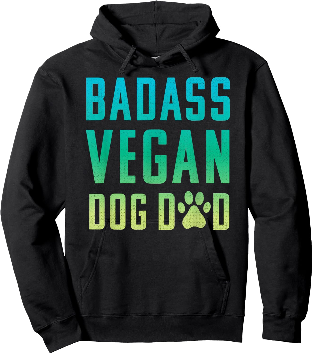 Vegan Dog Dad Badass Dog Dad Hoodie - Hoodie | Black