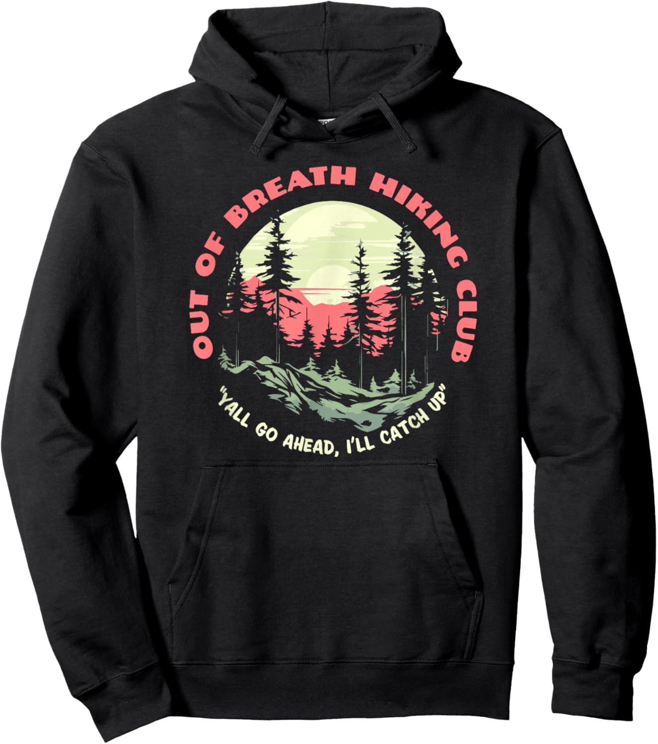 Out Of Breath Hiking Club Funny Slow Hiker Nature Hoodie - Hoodie | Black