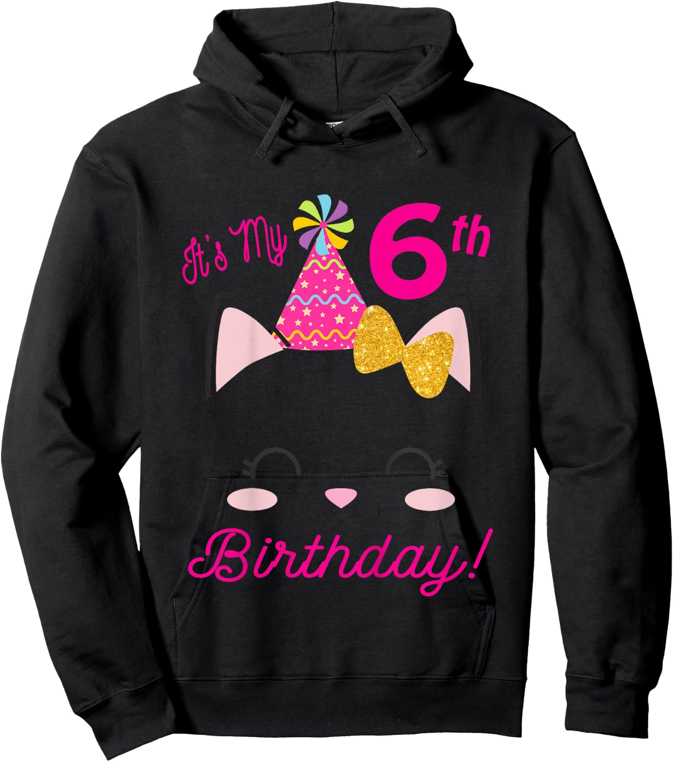 Its My 6th Birthday Shirt Girl Kitty Cat theme Party (six) Hoodie - Hoodie | Black