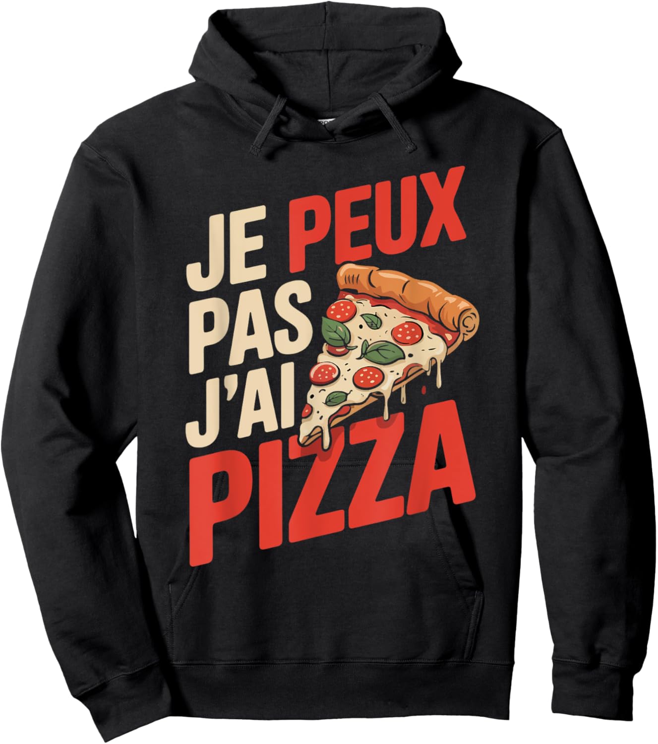 Je Peux Pas J'ai Pizza Man Humour Pizzaiolo Gift Funny Hoodie - Hoodie | Black