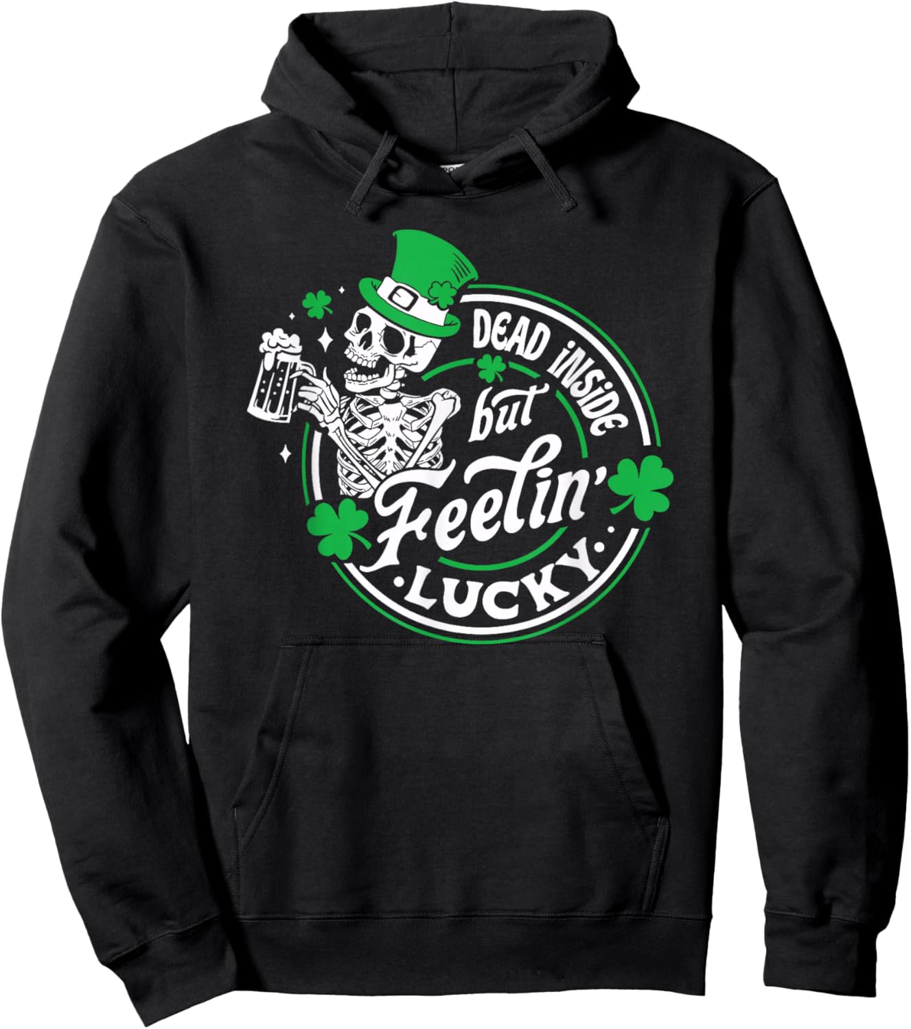 Skeleton Dead Inside But Feeling Lucky Retro St Patricks Day Hoodie - Hoodie | Black