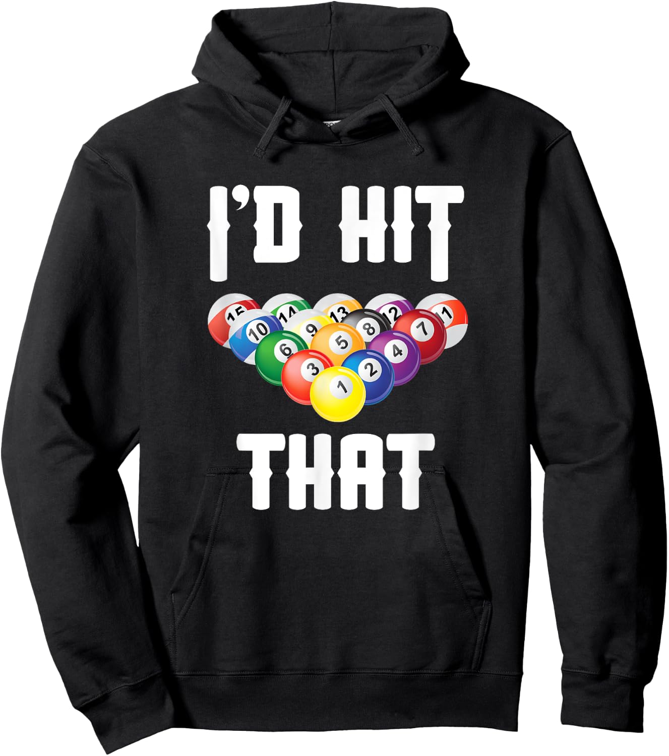 Billiards Funny I'd Hit That Pool Balls Player Hoodie - Hoodie | Black