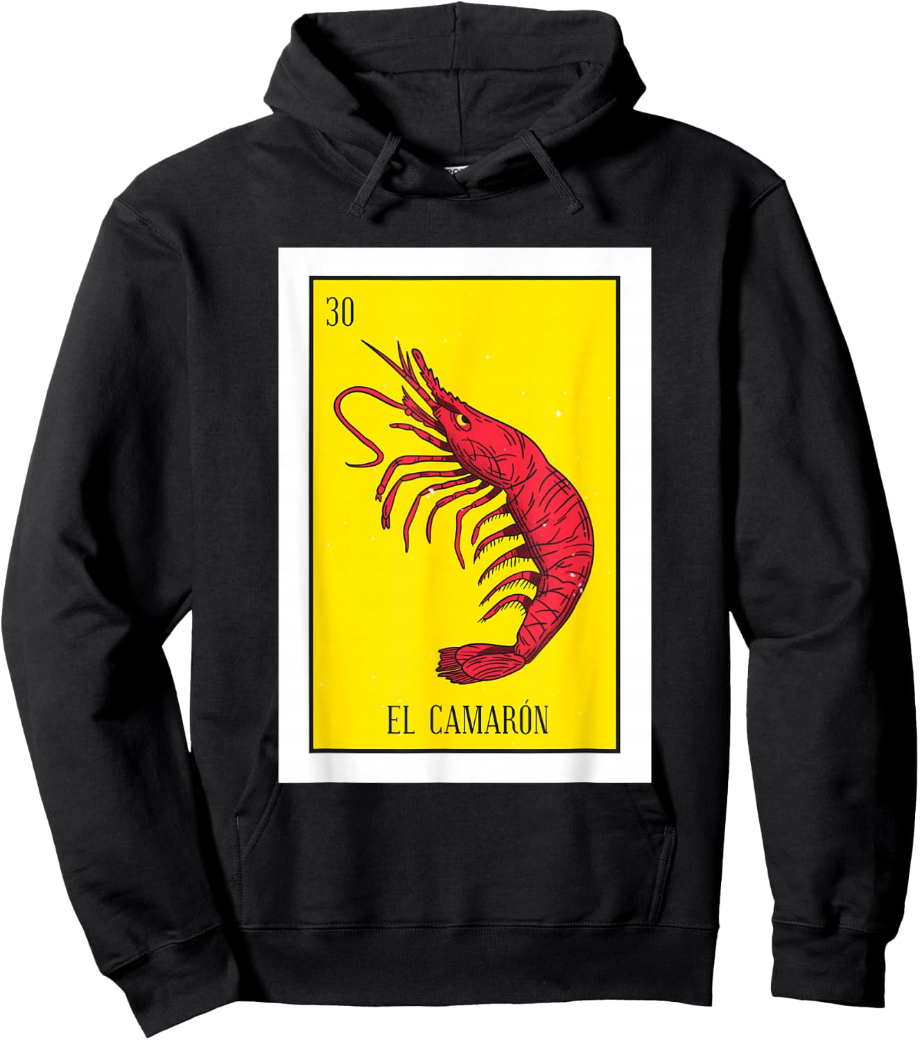 El Camaron Lottery Gift The Shrimp Card Mexican Lottery Hoodie - Hoodie | Black