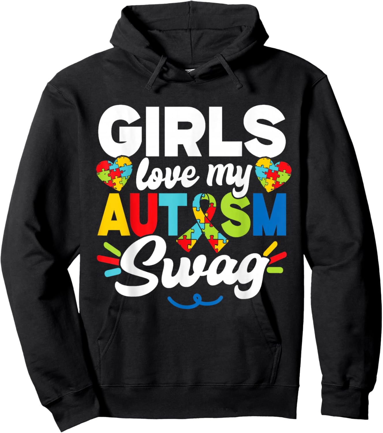 Girls Love My Autism Swag Support Autistic Autism Hoodie - Hoodie | Black