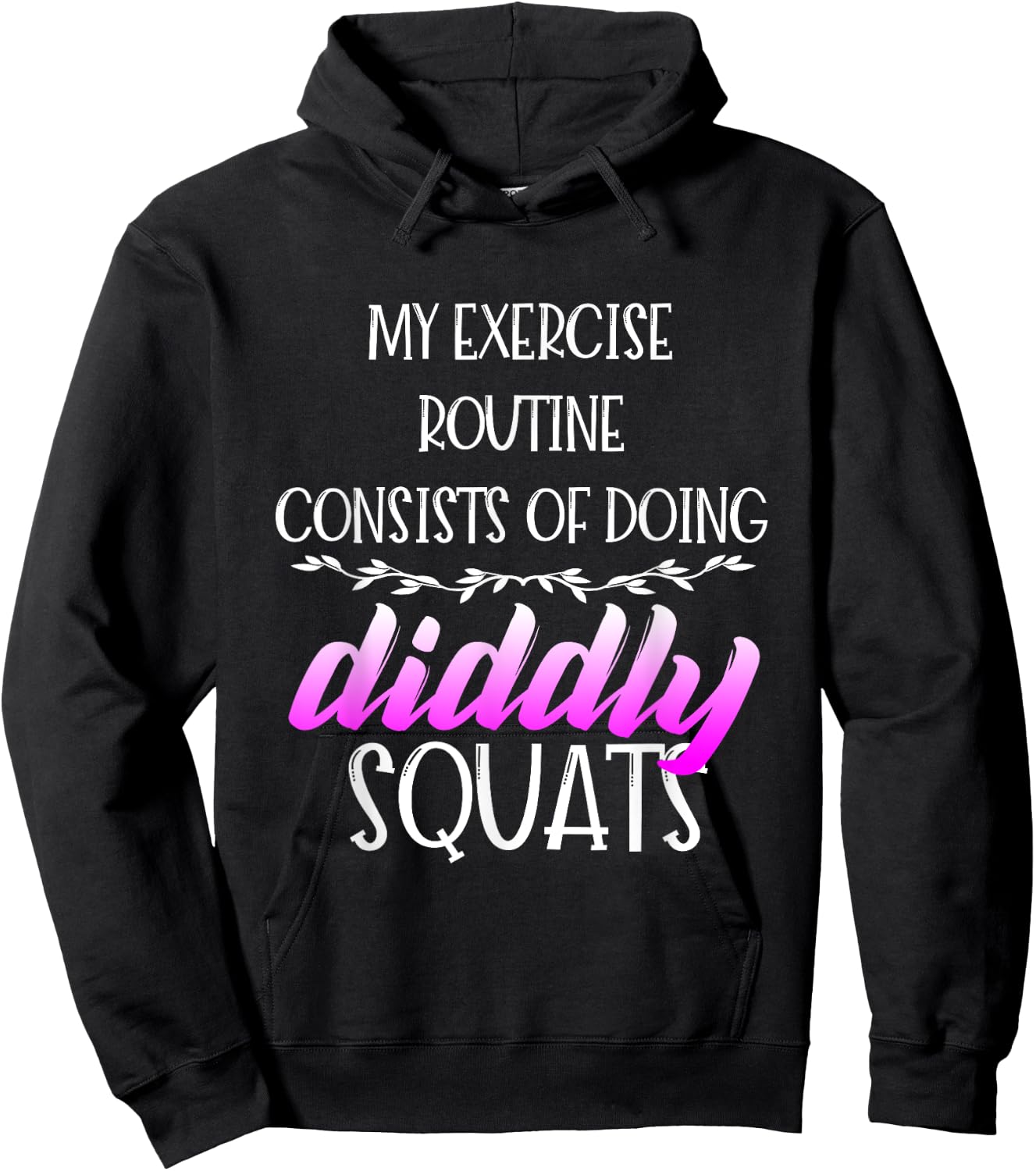 Diddly Squats - Workout Shirts Funny, Fitness Gift Hoodie - Hoodie | Black