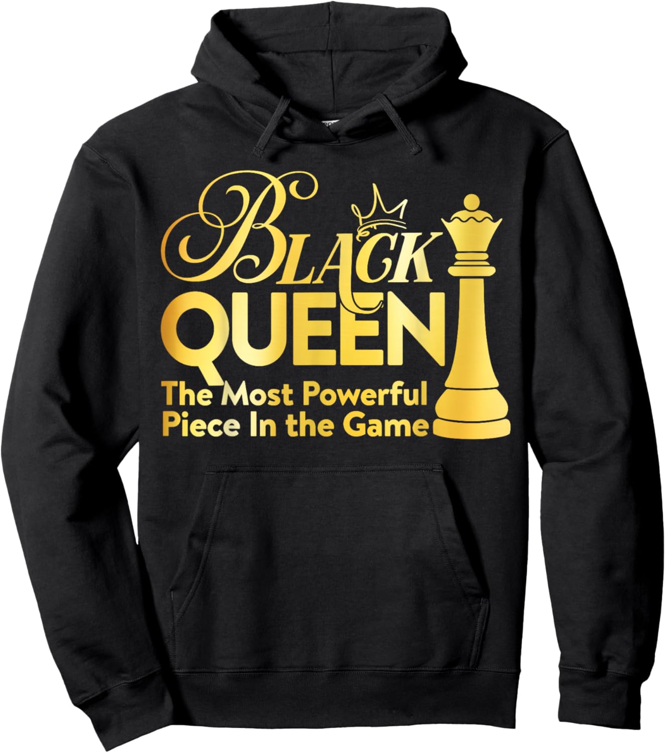 Black Queen The Most Powerful Piece in The Game Girl Women Hoodie - Hoodie | Black