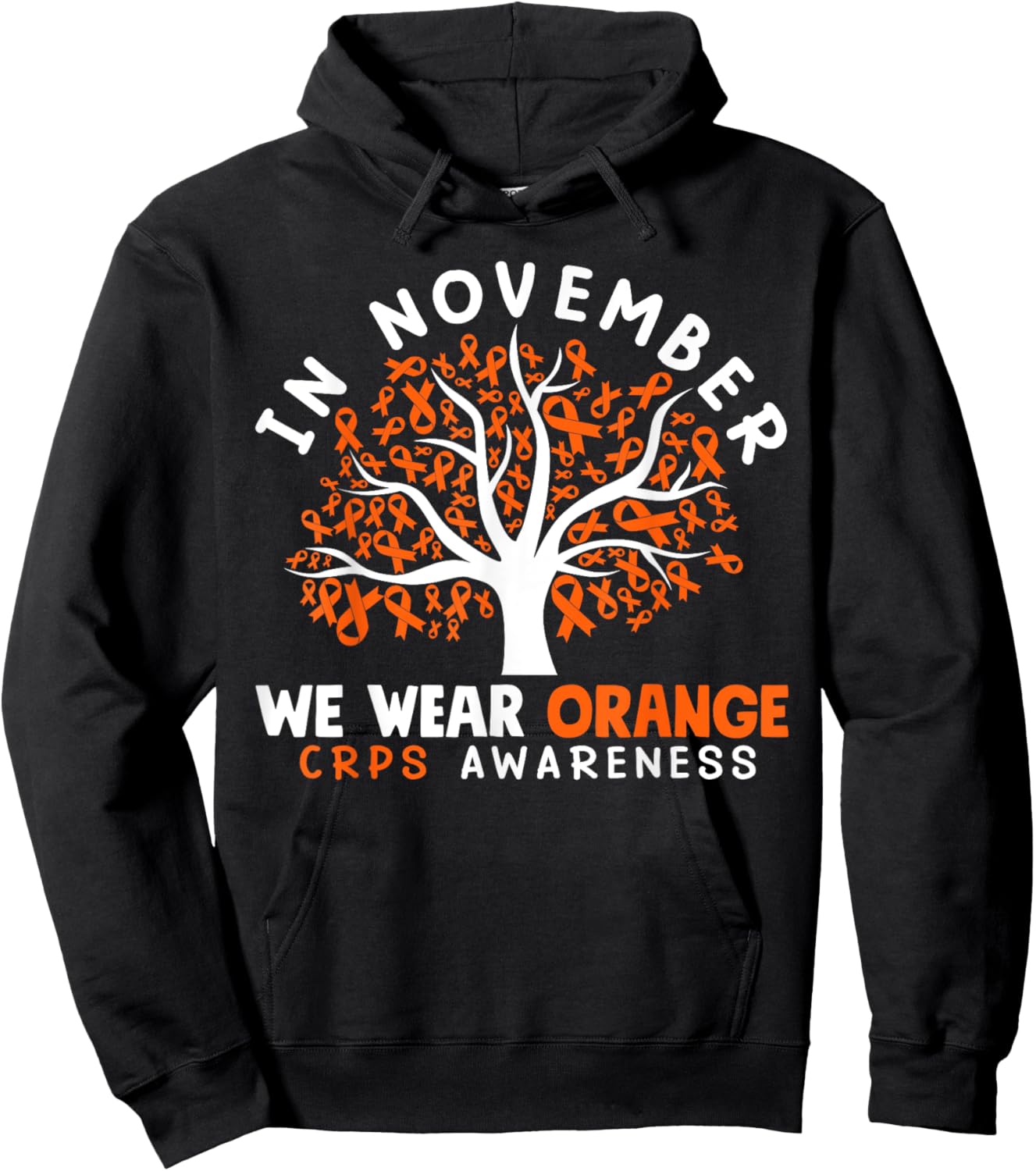 In November We Wear Orange Ribbon CRPS Awareness Hoodie - Hoodie | Black