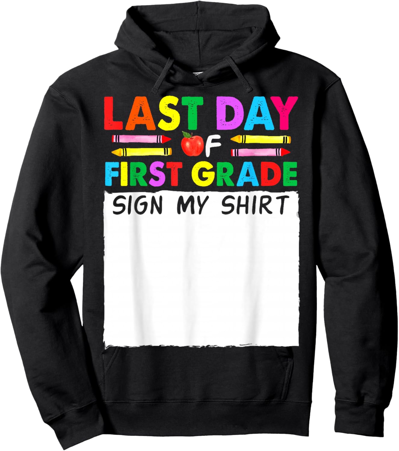 Last Day Of 1st Grade Sign My Shirt Boys Students Signature Hoodie - Hoodie | Black