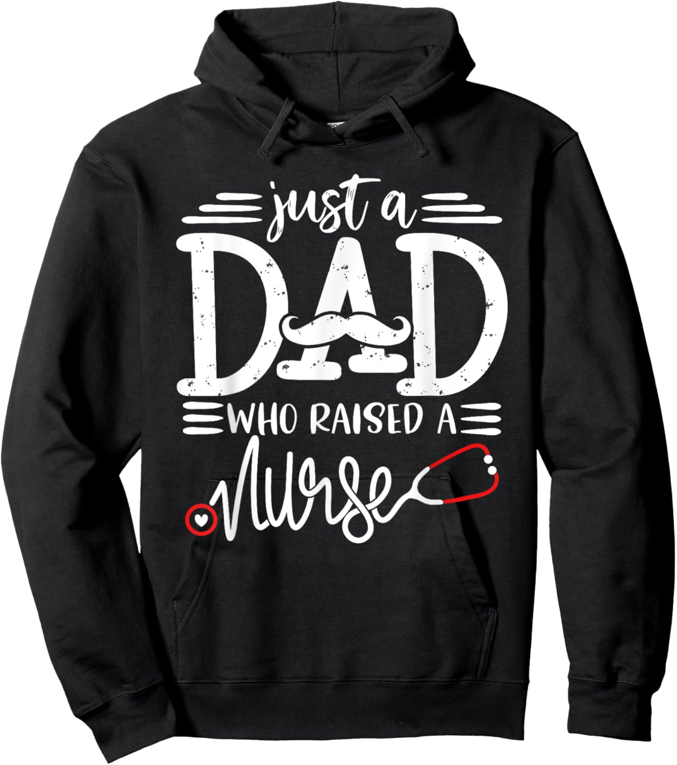 Just A Dad Who Raised A Nurse Papa Nurses Daddy Father's Day Hoodie - Hoodie | Black