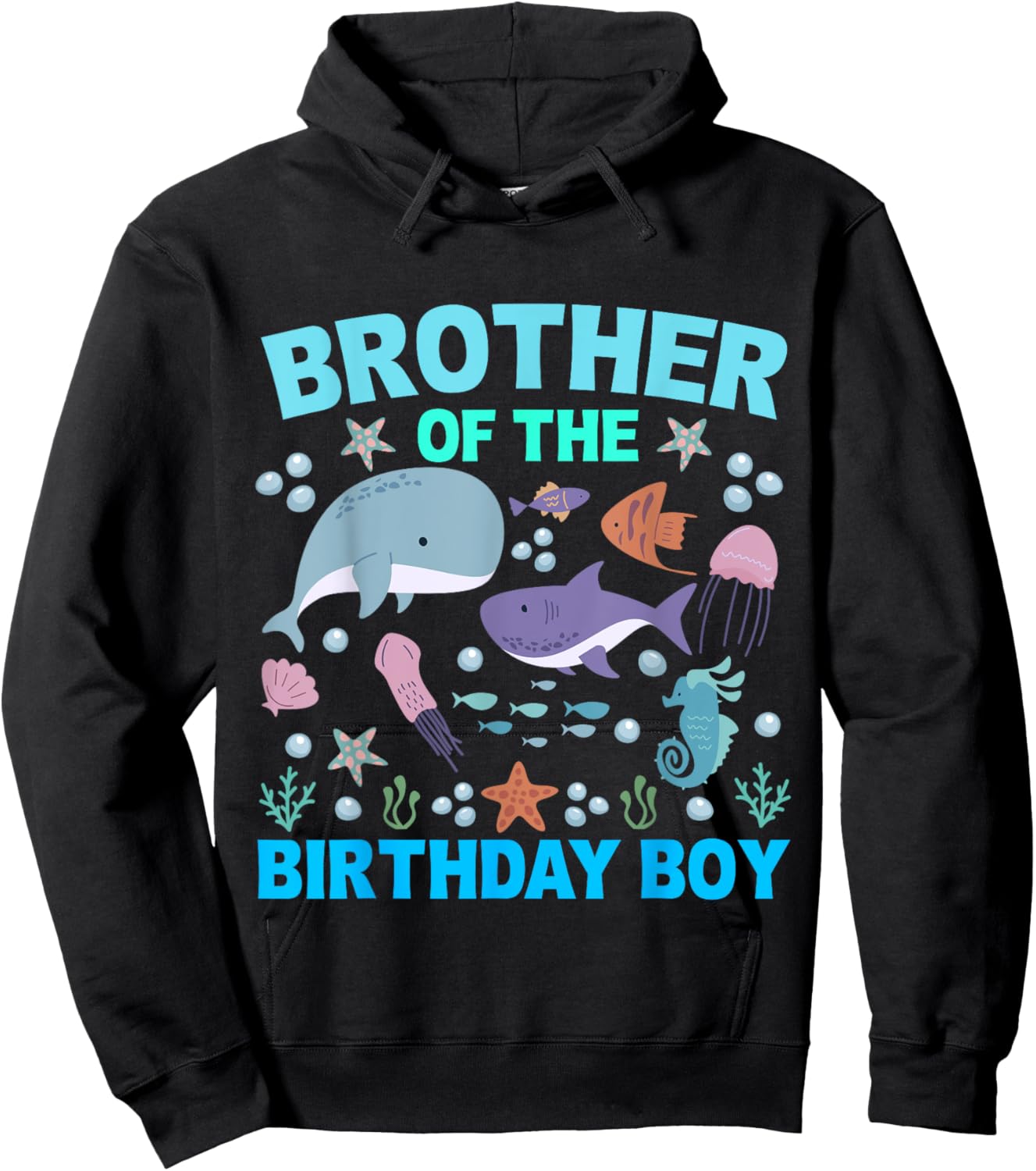 Brother Of The Birthday Boy Sea Fish Ocean Animals Aquarium Hoodie - Hoodie | Black