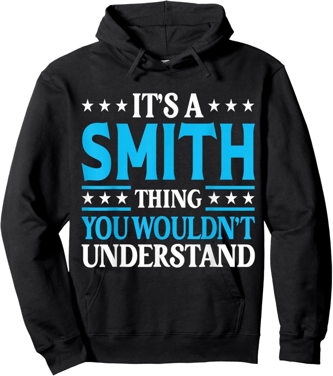 It's A Smith Thing Wouldn't Understand Personal Name Smith Hoodie - Hoodie | Black