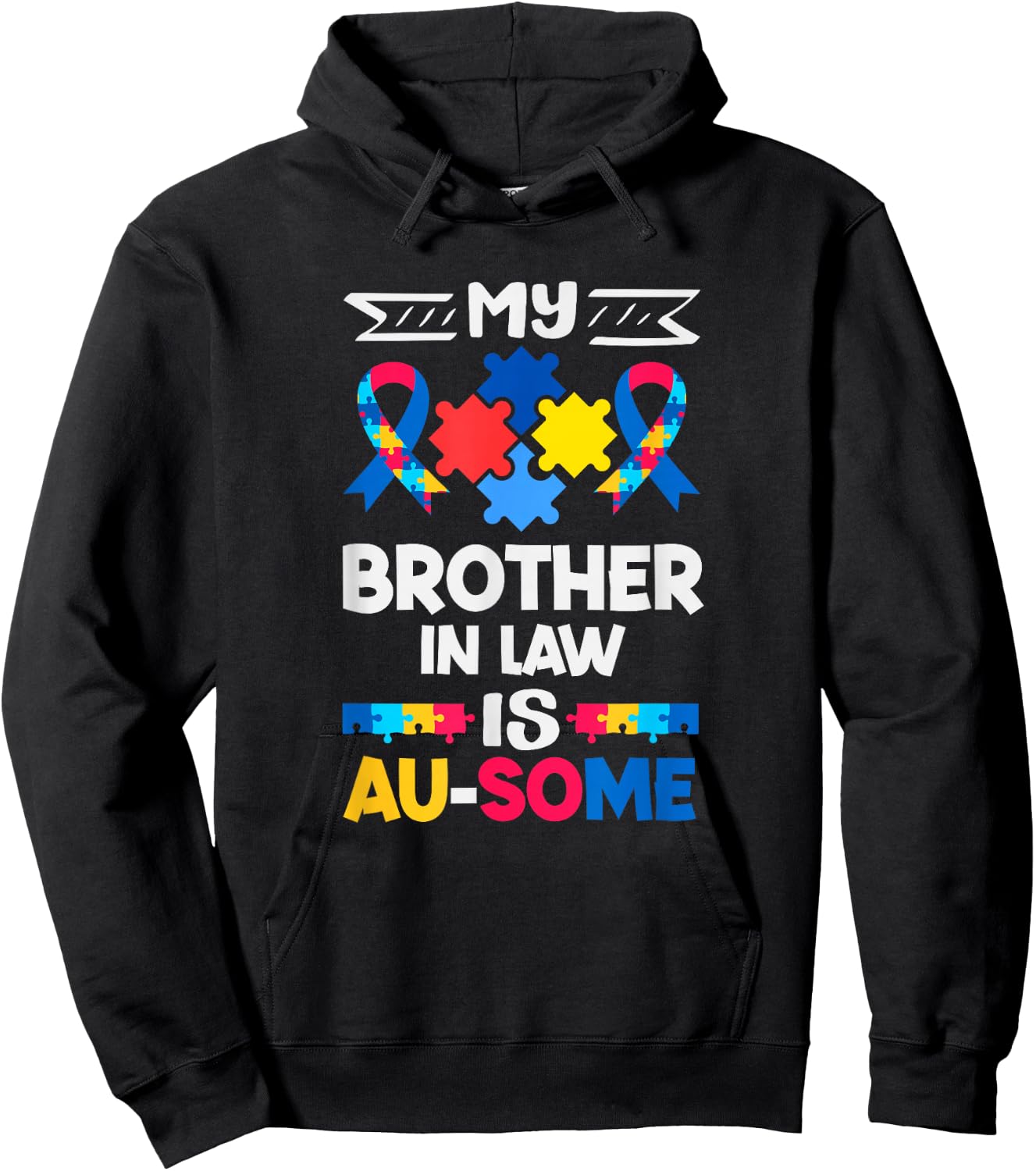 My Brother in Law is Au-Some Autism Awareness Hoodie - Hoodie | Black