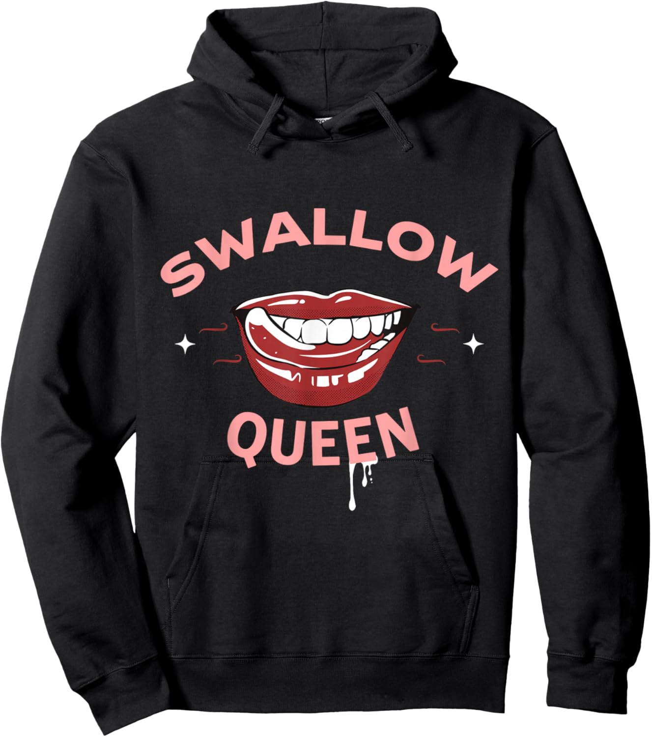 Swallow Queen Funny Sex Joke Dirty Adult Humor Hoodie - Hoodie | Black