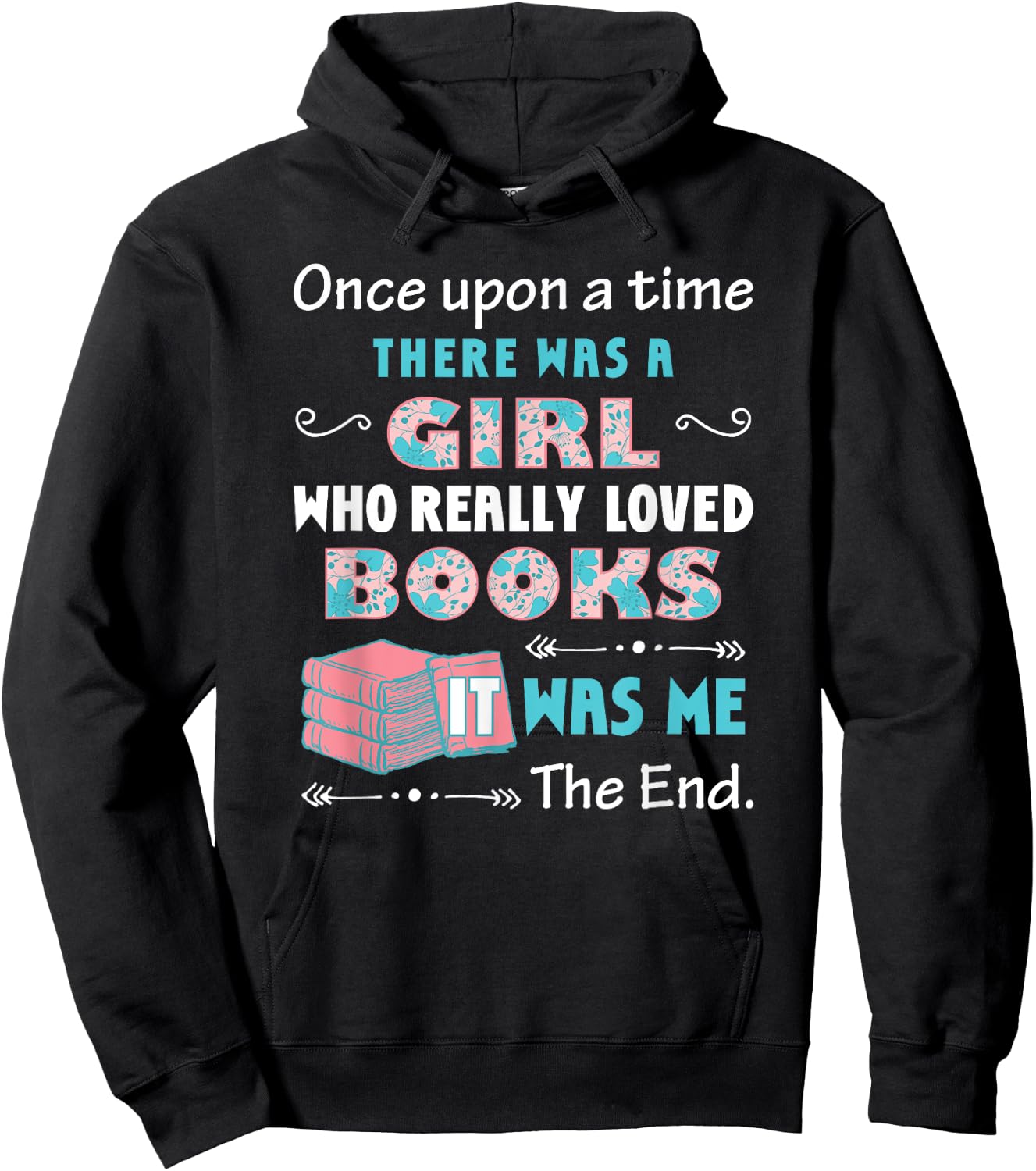 There Was A Girl Who Loved Books Book Lover Daughter Girls Hoodie - Hoodie | Black