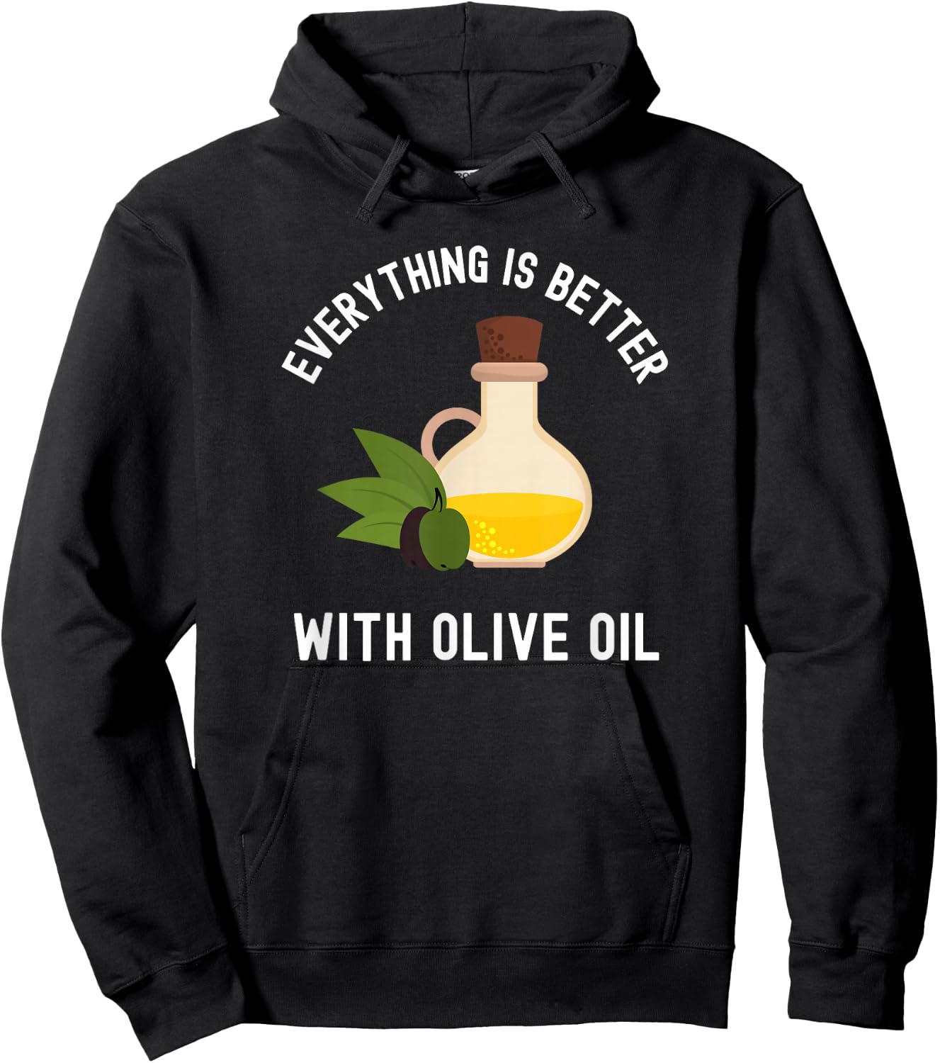 Olive Oil Foodie Chef Cook Cooking Funny Italian Food Hoodie - Hoodie | Black