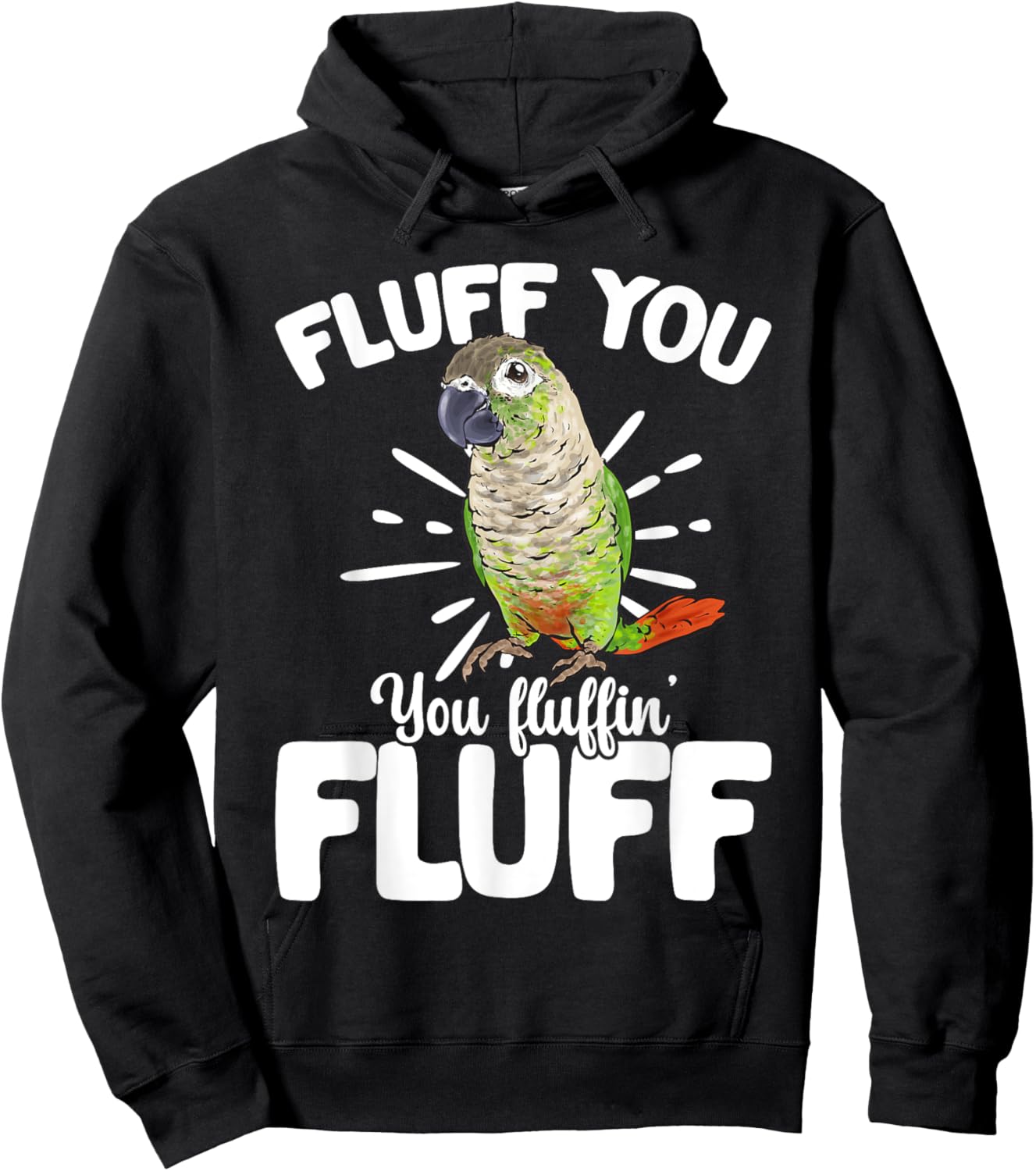 Green Cheeked Conure Fluff You Parrot Bird Conure Hoodie - Hoodie | Black