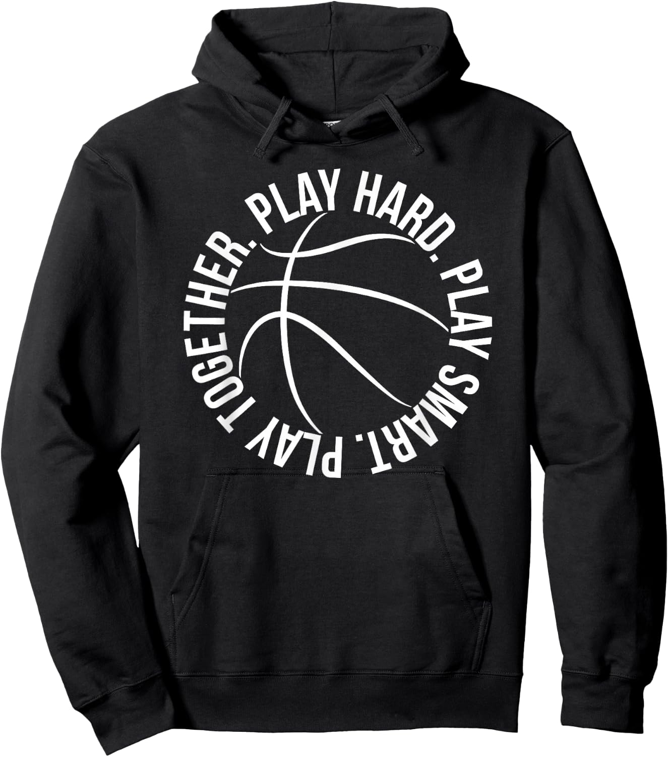Play Hard Play Smart Play Together hoops logo Hoodie - Hoodie | Black