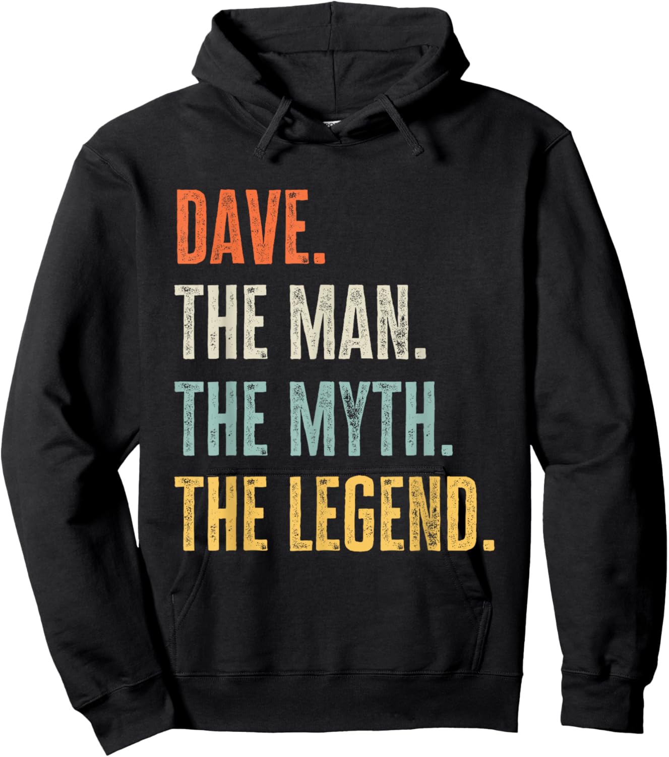 Dave The Best, Man Myth Legend, Funny Best Name Dave Hoodie - Hoodie | Black