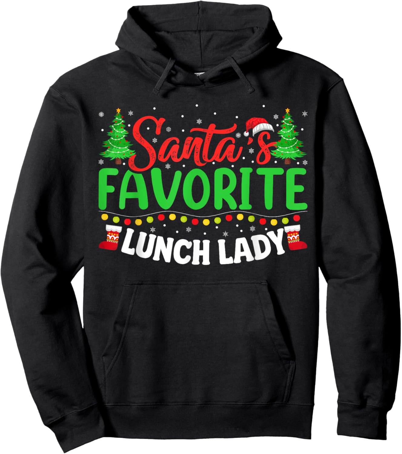 Santa's Favorite School Lunch Lady Christmas Gifts Women Hoodie - Hoodie | Black