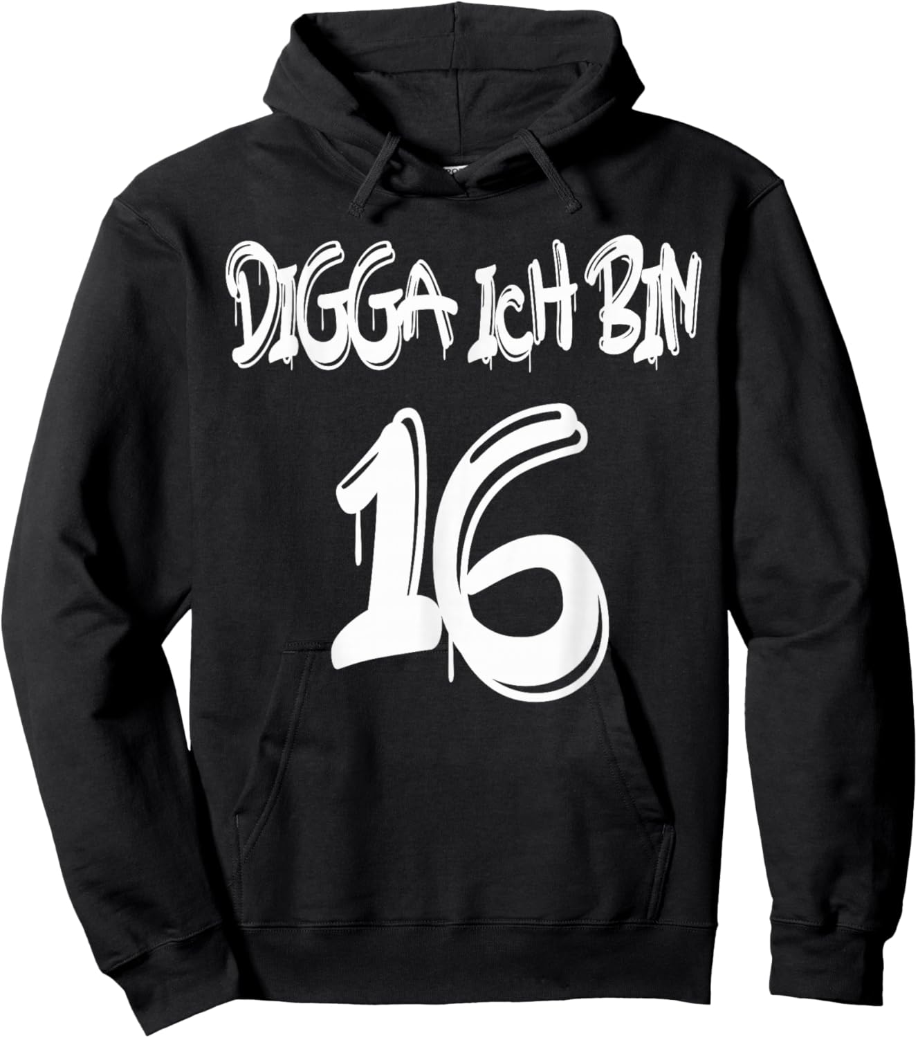 Geschenkidee zum 16. Geburtstag - Digga ich bin 16 Hoodie - Hoodie | Black
