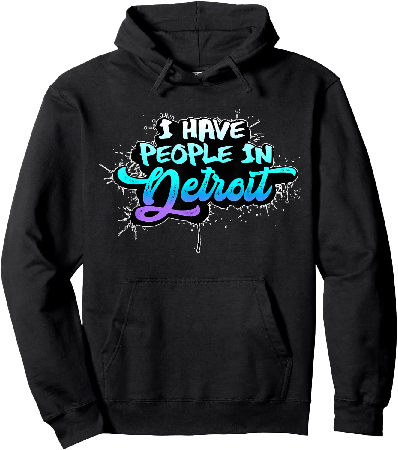 I Have People in Detroit Missing Michigan Family Holidays Hoodie - Hoodie | Black