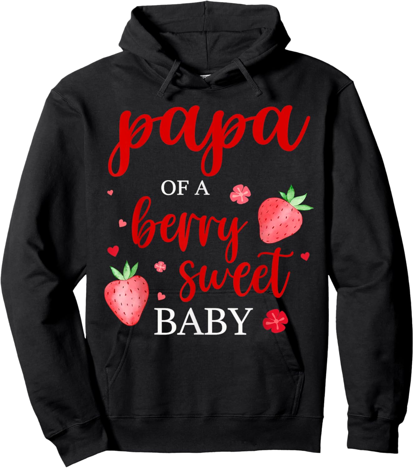 Papa Of A Berry Sweet One Strawberry Baby First Birthday Hoodie - Hoodie | Black