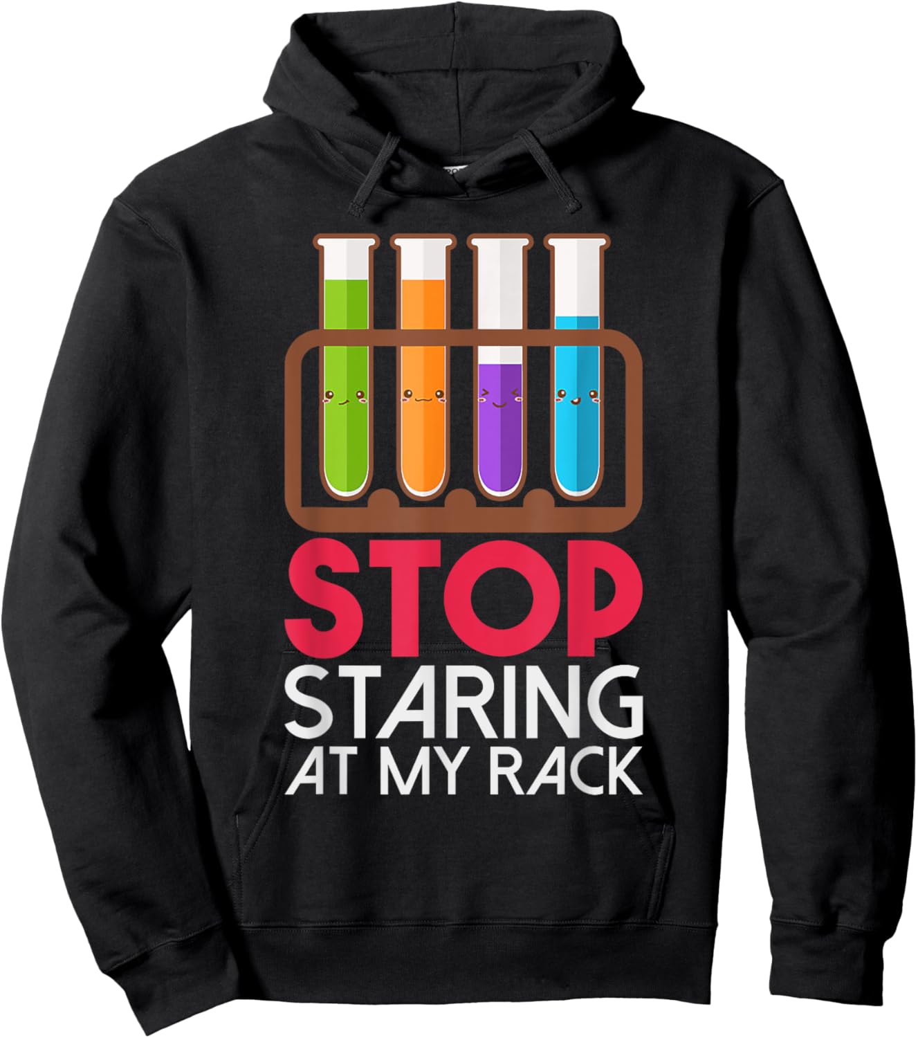 Stop Staring At My Rack Chemistry Hoodie - Hoodie | Black