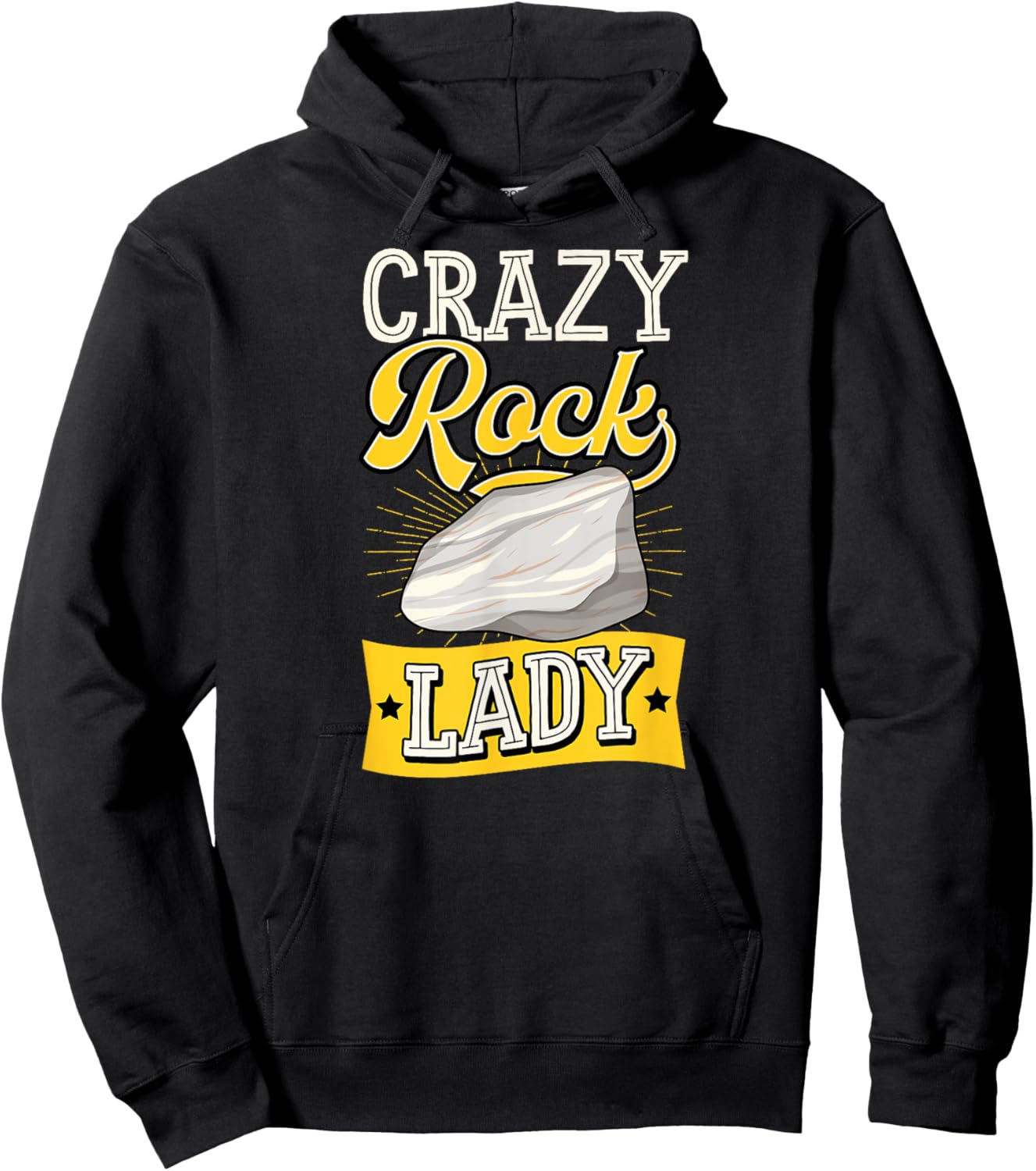 Crazy Rock Lady Funny Geology Teacher Geologist Joke Hoodie - Hoodie | Black