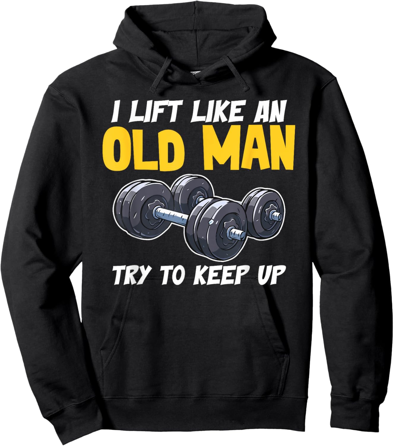 Bodybuilding Fitness and Gym Motivational Quotes Old Man Hoodie - Hoodie | Black
