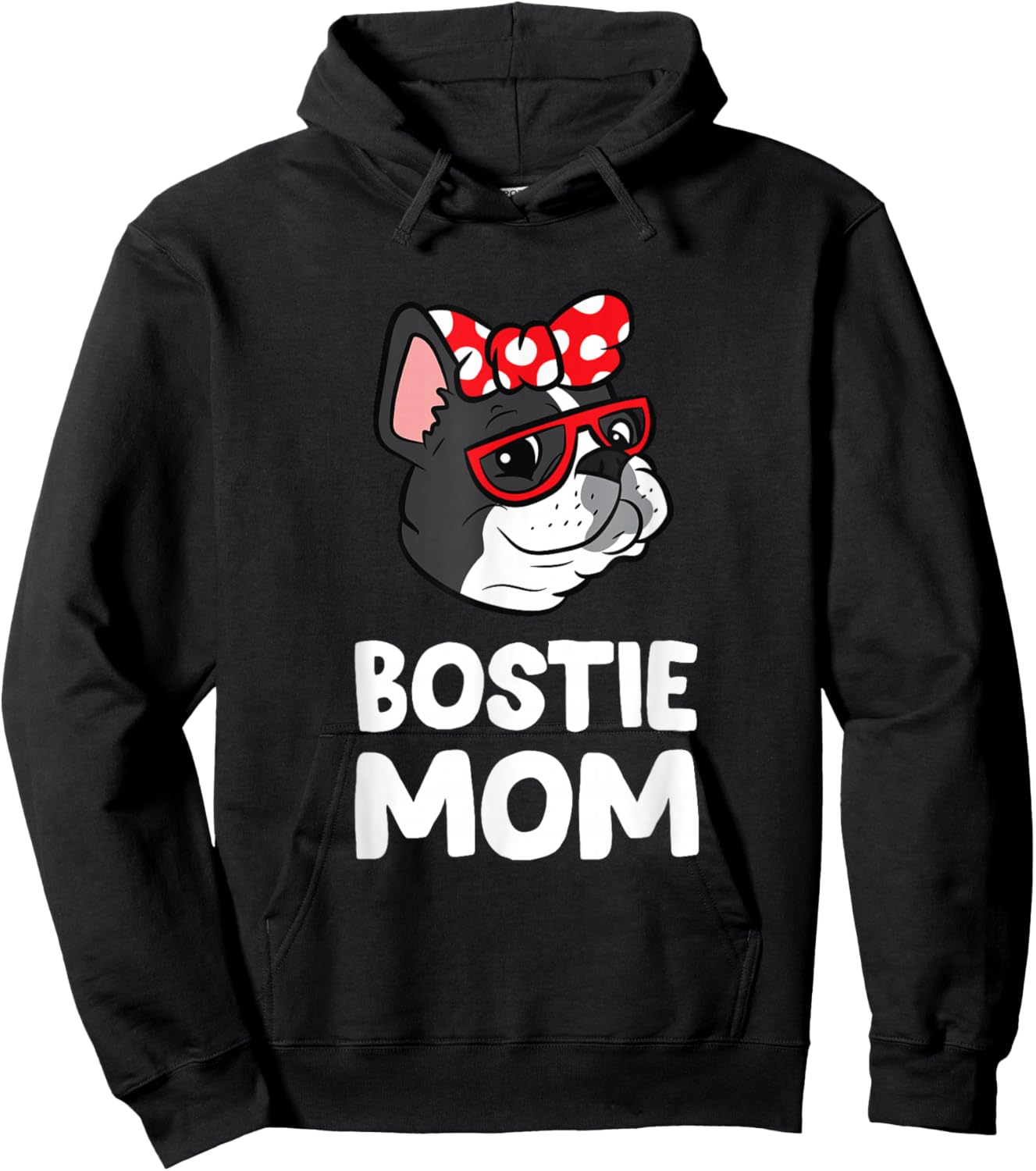 Bostie Mom Funny Boston Terrier Hoodie - Hoodie | Black